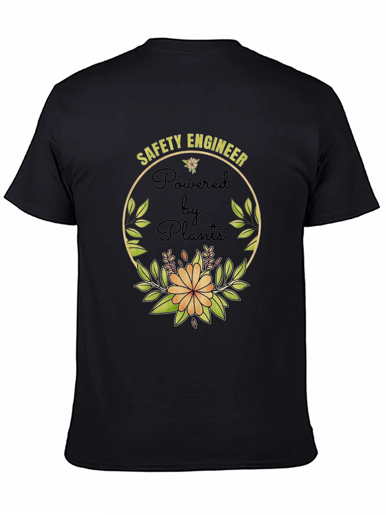 Safety Engineer Powered by Plants Graphic T-Shirt