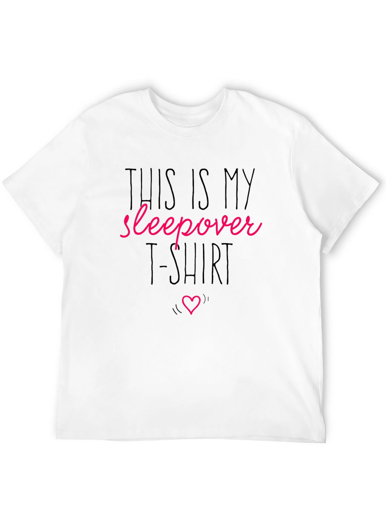 Sleepover T-Shirt - Fun Novelty Tee!