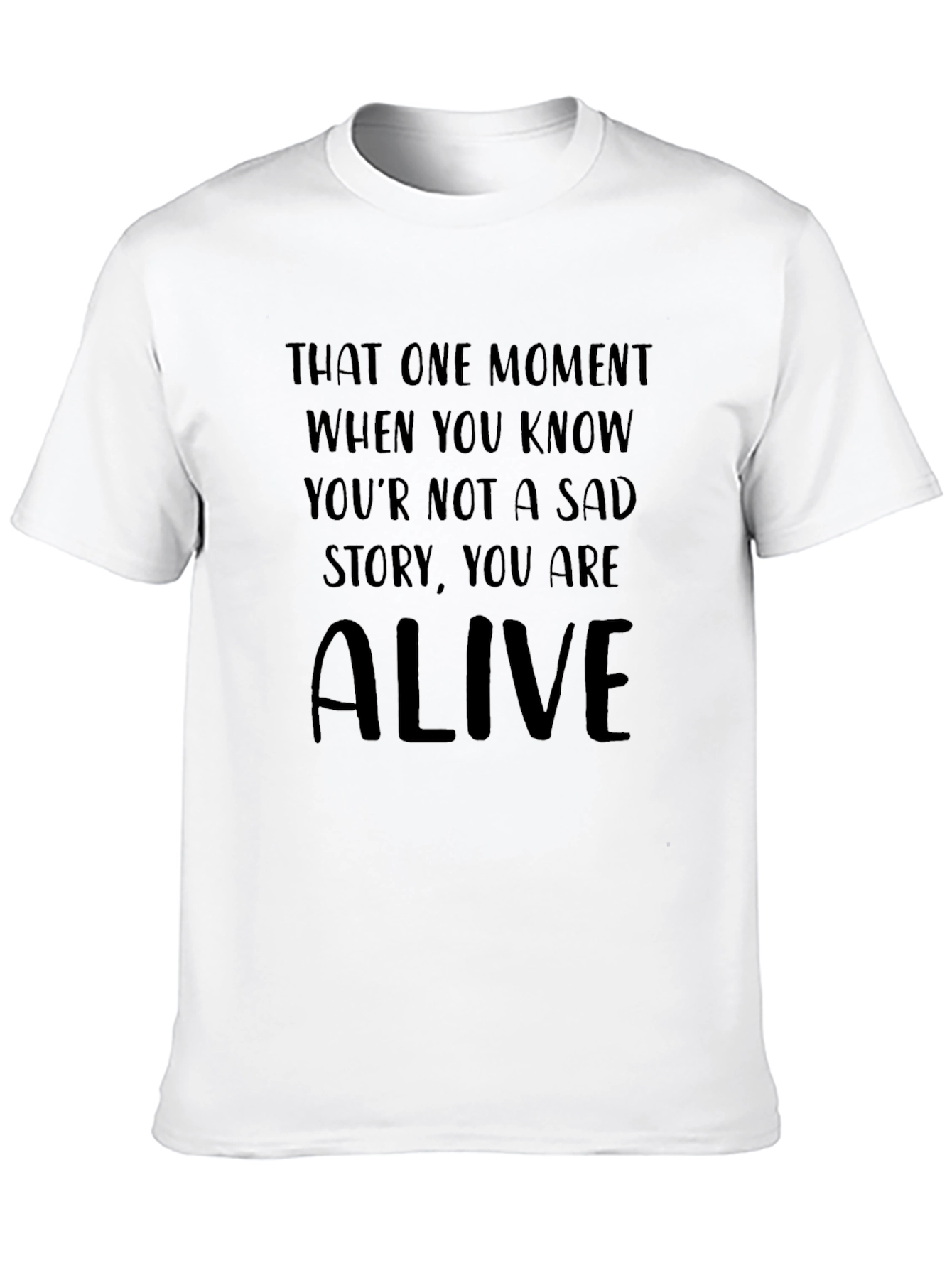 That One Moment T-Shirt - Inspirational Graphic Tee