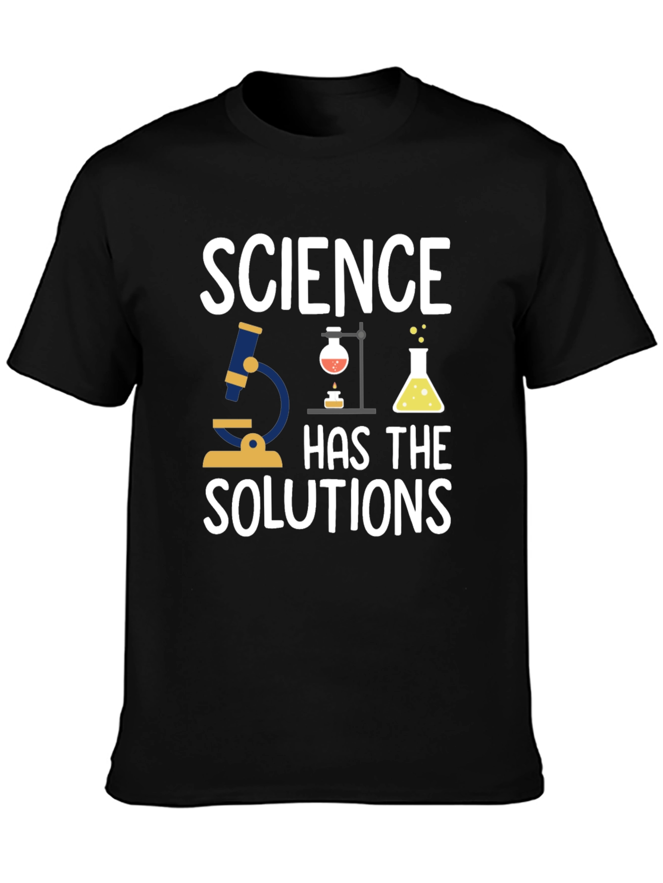 Science Has The Solutions T-Shirt