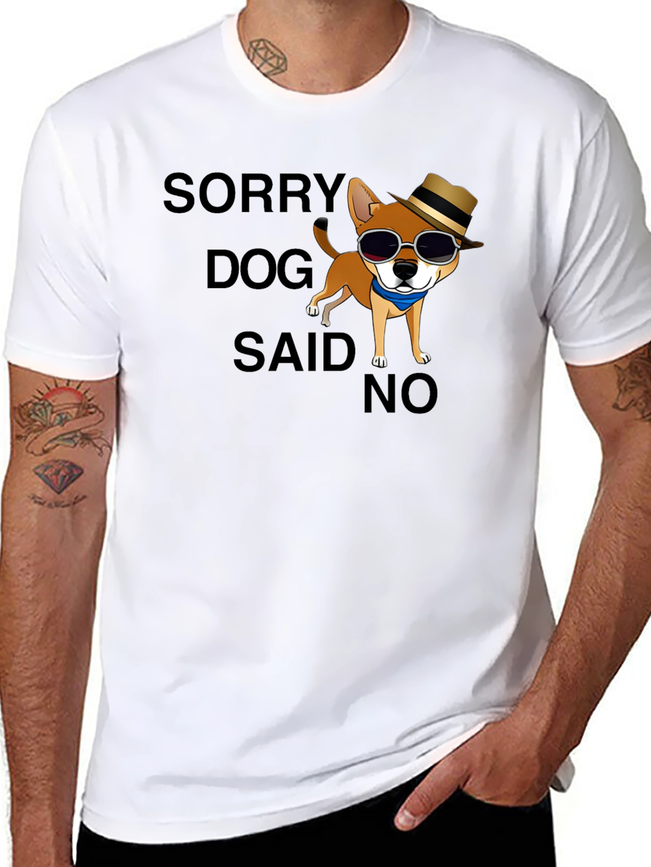 Sorry Dog Said No T-Shirt Funny Graphic Tee