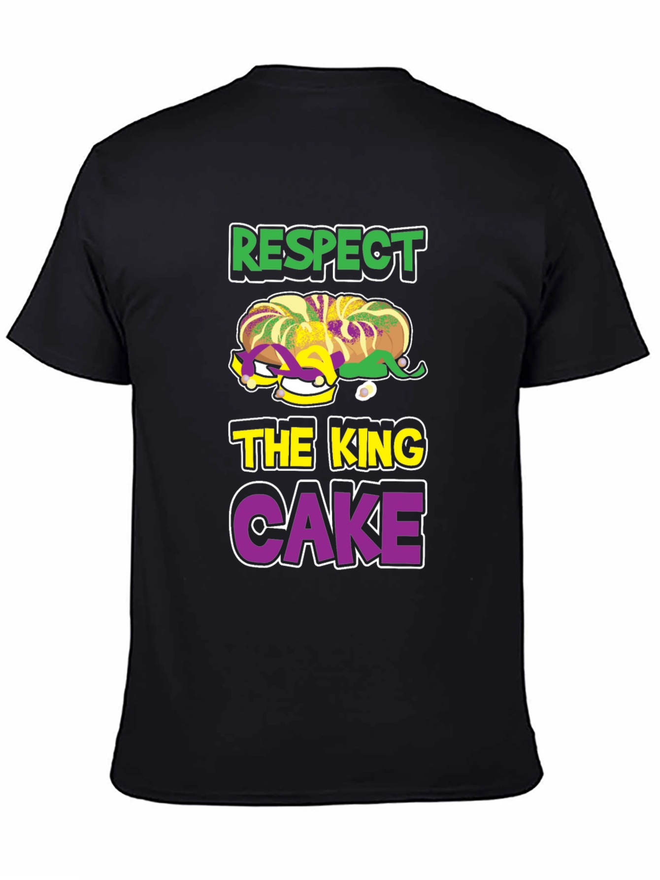 Respect the King Cake Mardi Gras T-Shirt