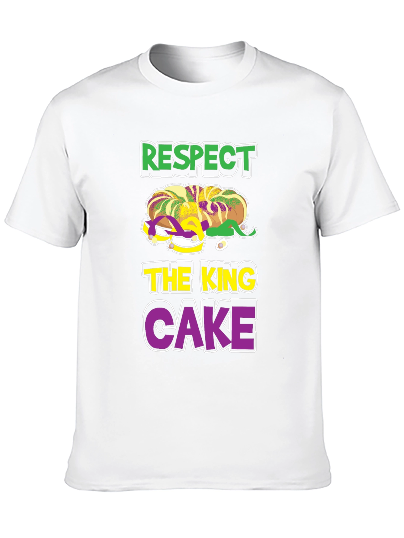 Respect the King Cake Mardi Gras T-Shirt