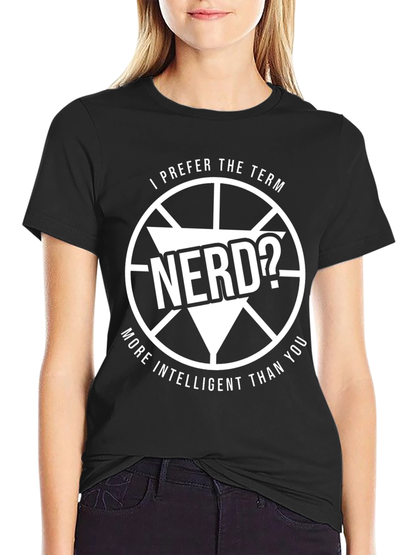 Nerd? Tee - More Intelligent Than You