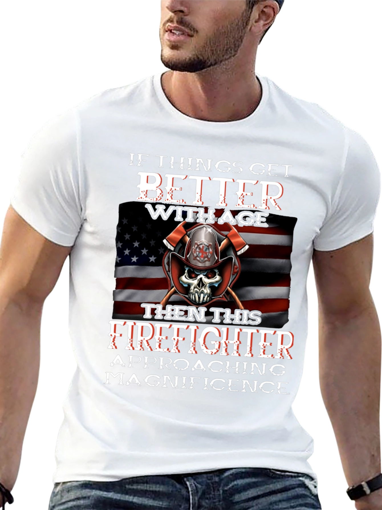 Firefighter T-Shirt: Better With Age