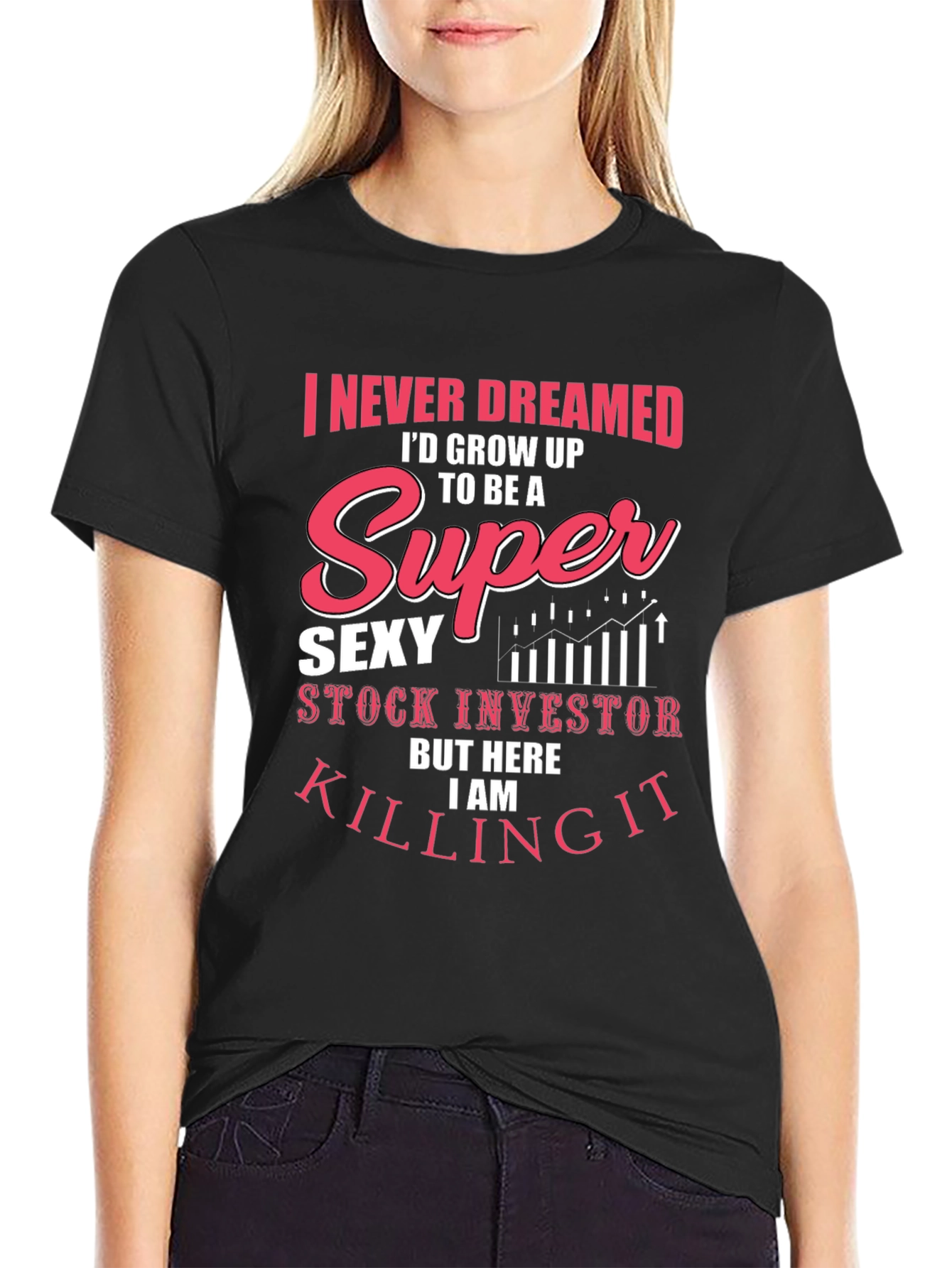 Super Sexy Stock Investor Tee