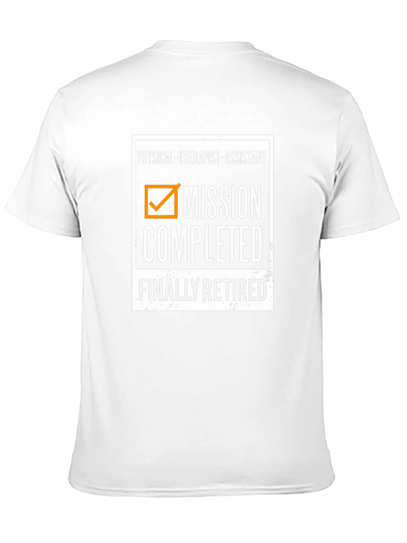 Retired Physical Therapist Assistant T-Shirt