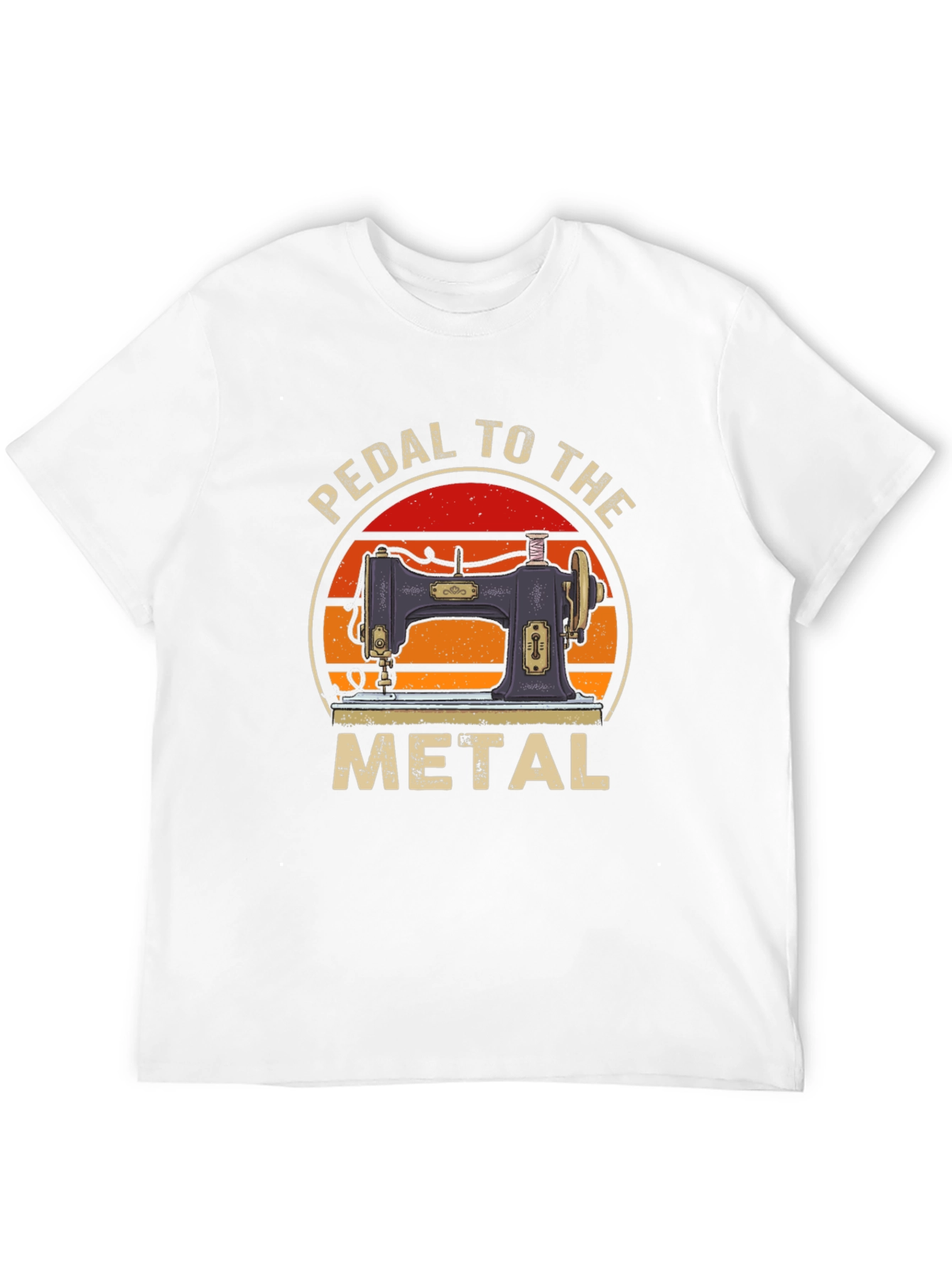 Pedal to the Metal Sewing Machine T-Shirt
