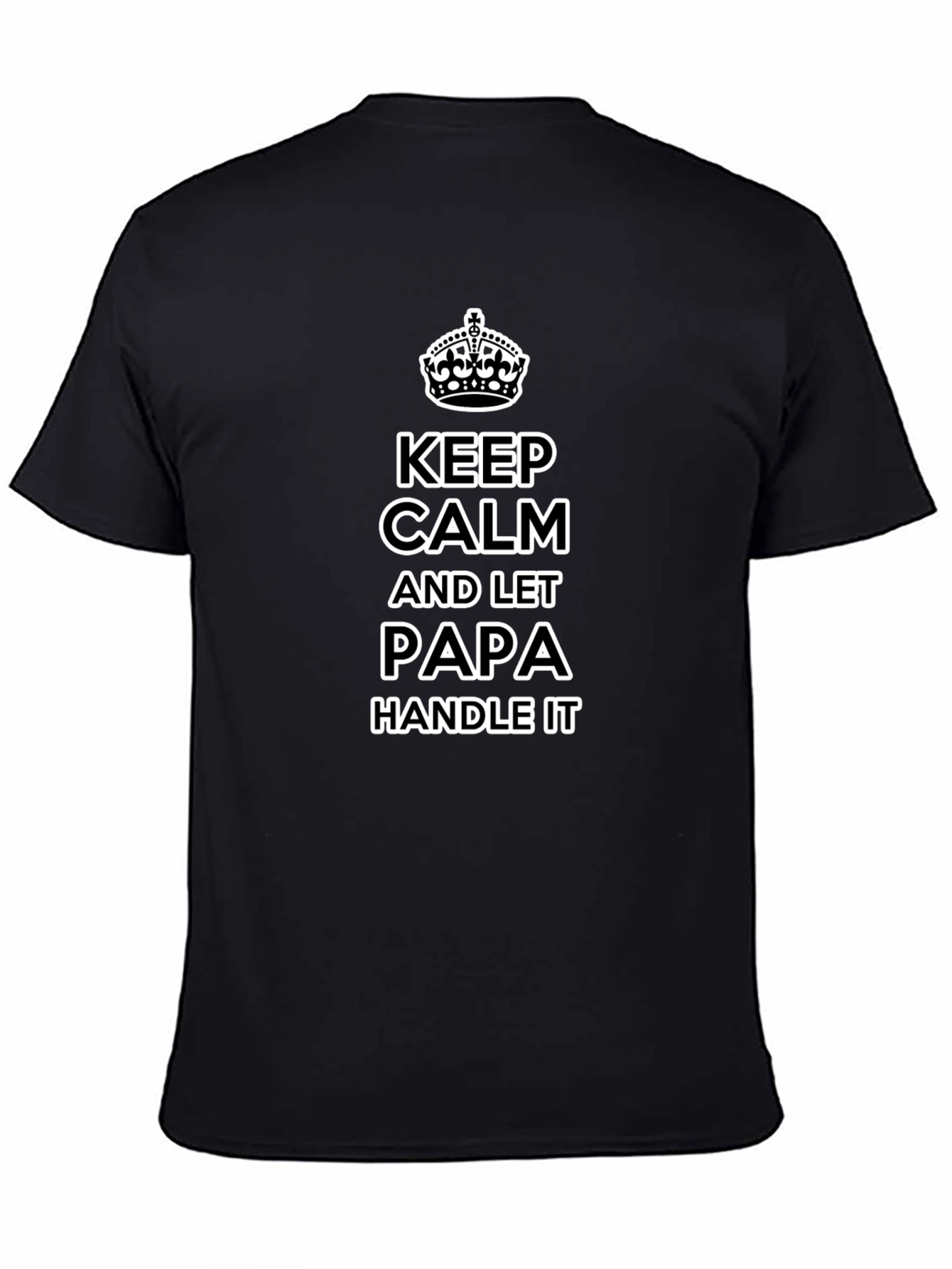 Keep Calm Papa T-Shirt