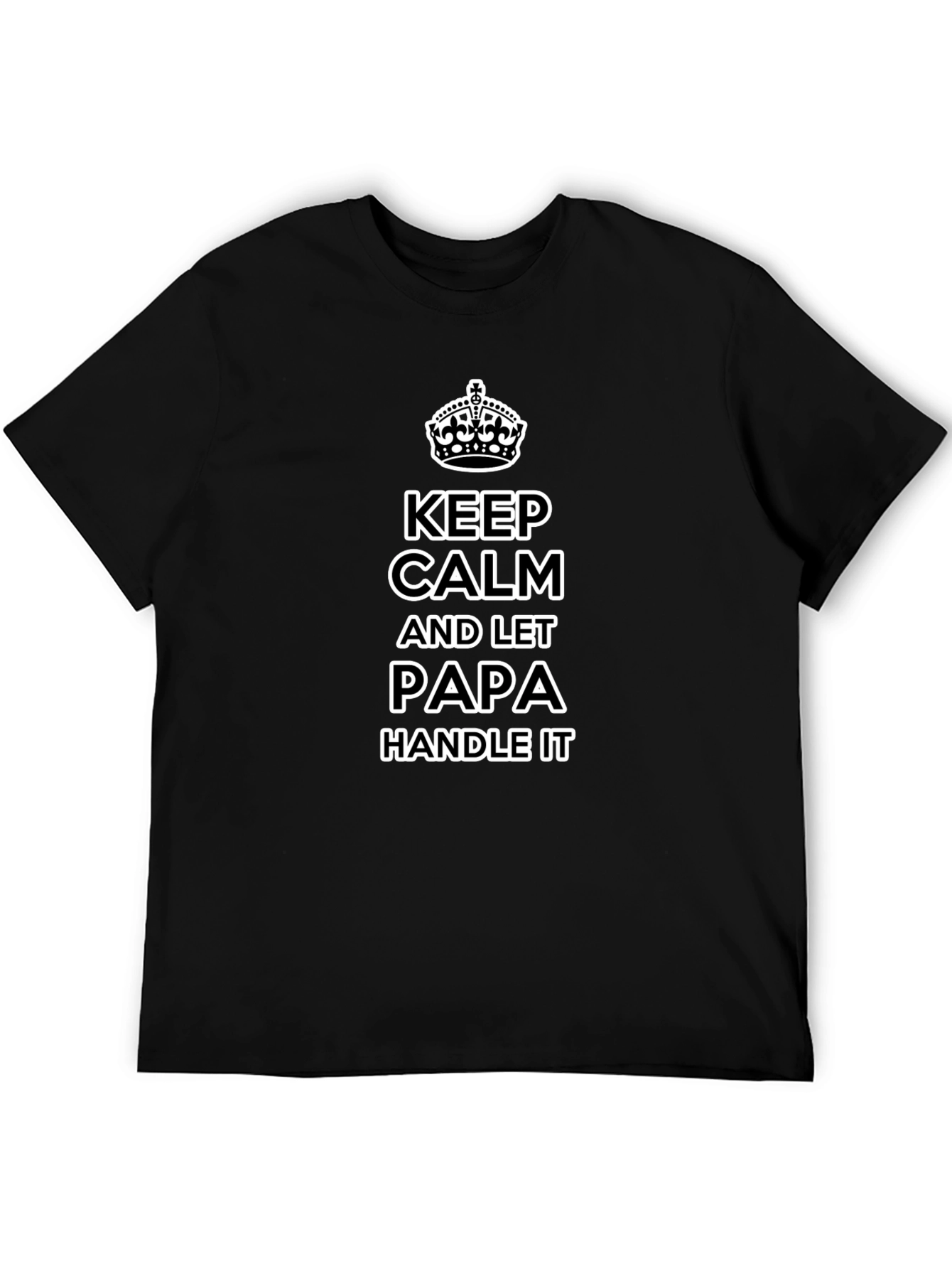 Keep Calm Papa T-Shirt