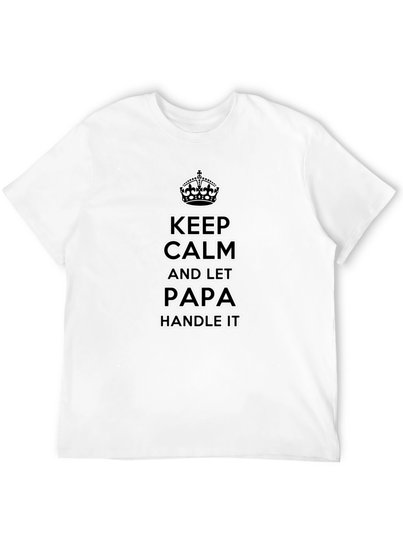 Keep Calm Papa T-Shirt
