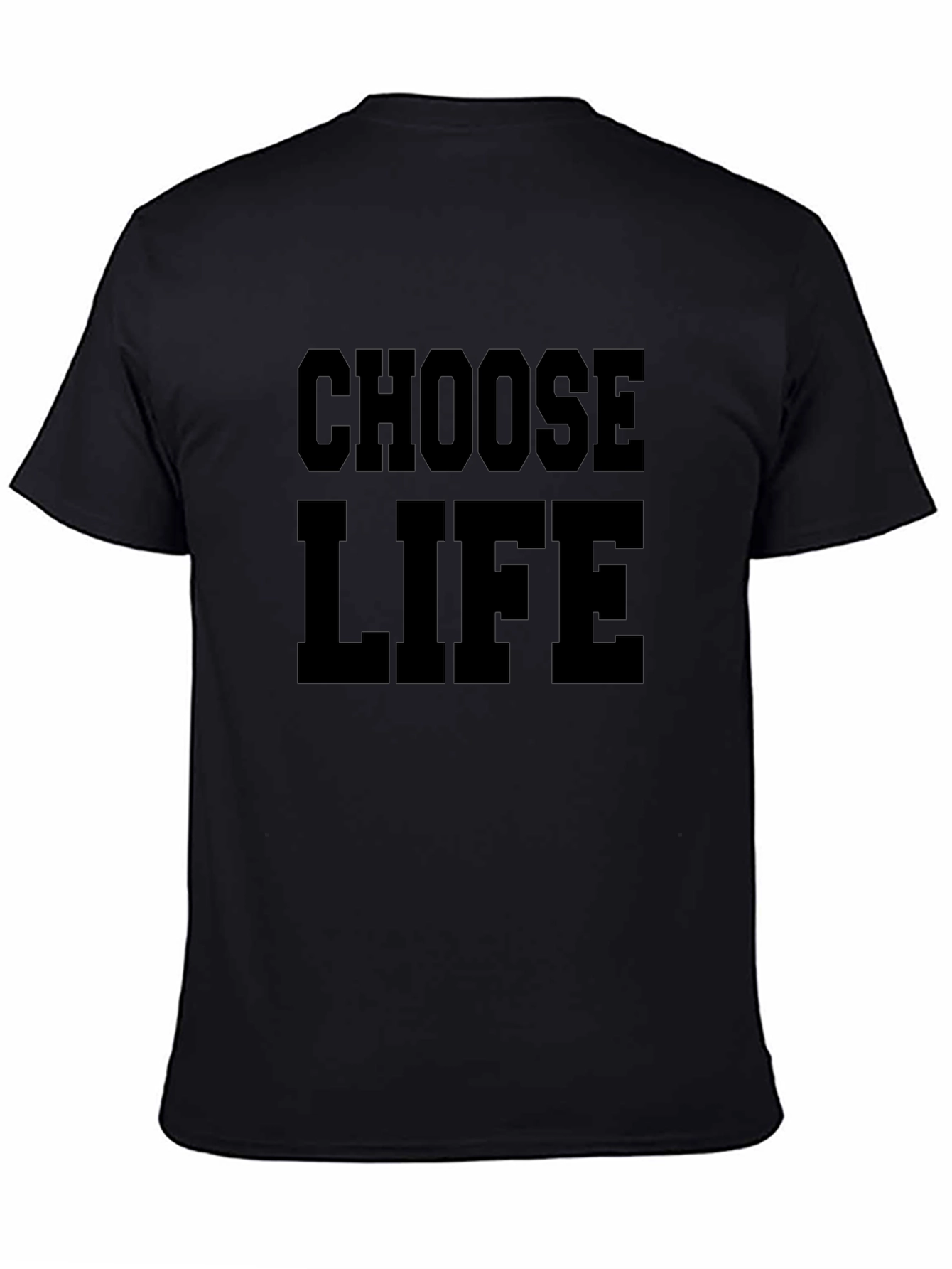 Choose Life T-Shirt - Classic Black Tee
