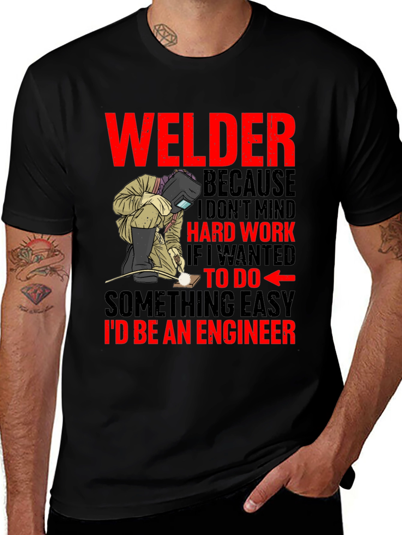Welder T-Shirt: Hard Work Pride