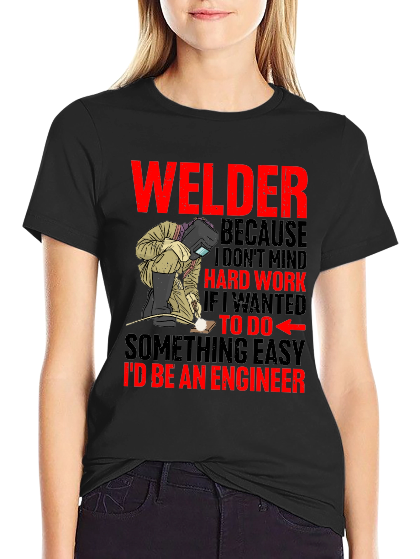 Welder T-Shirt: Hard Work Pride
