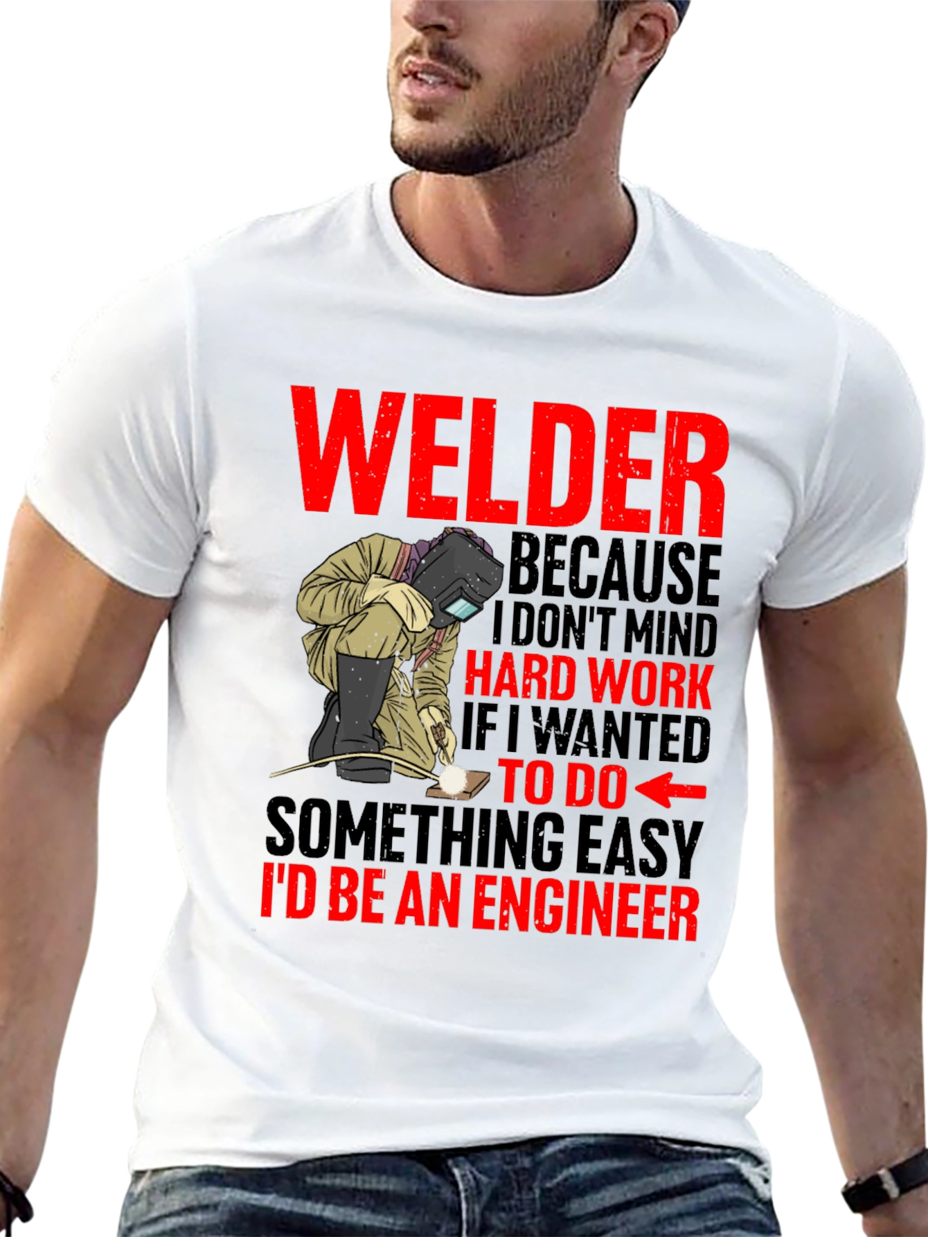 Welder T-Shirt: Hard Work Pride