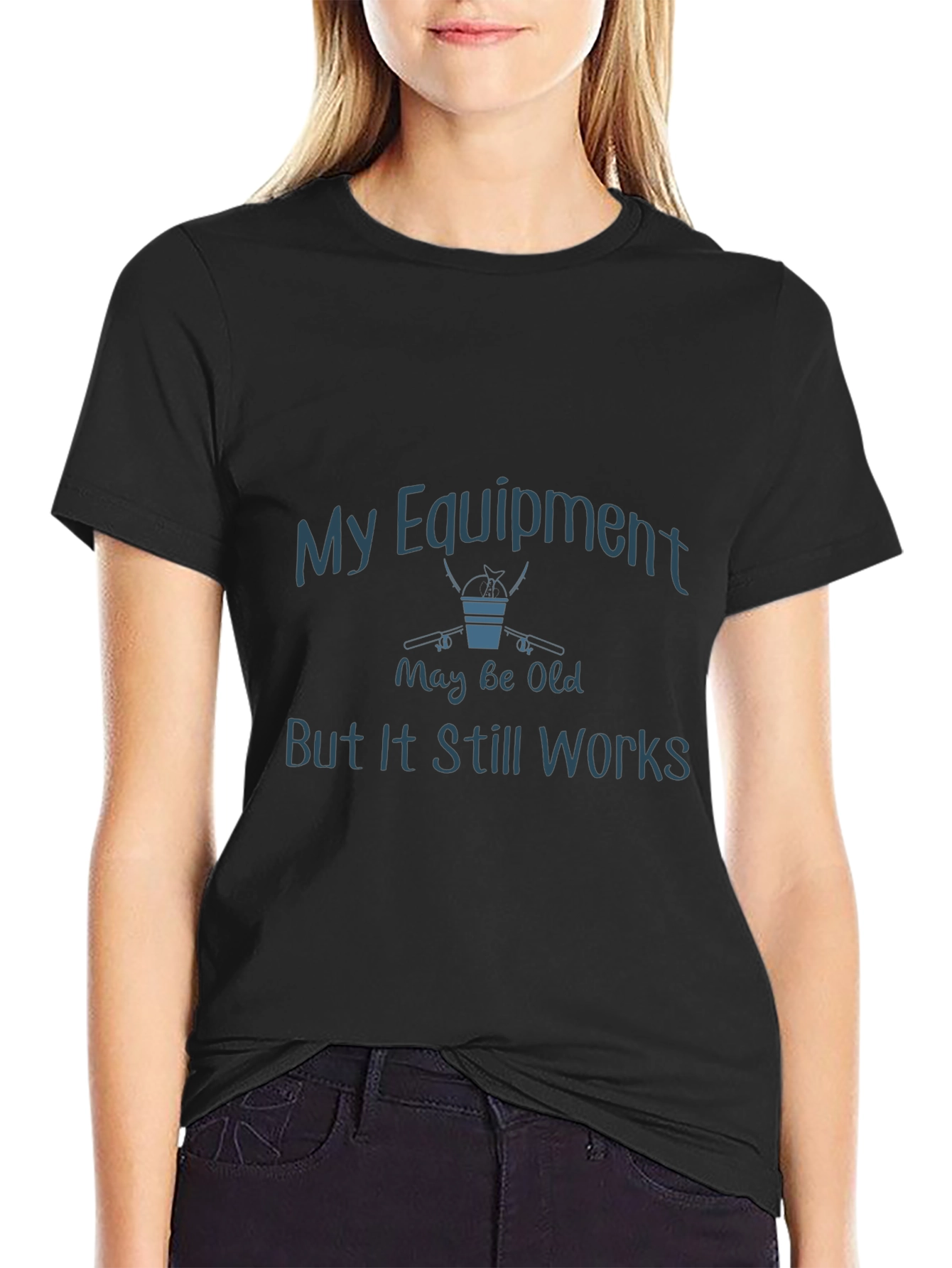 My Equipment May Be Old T-Shirt