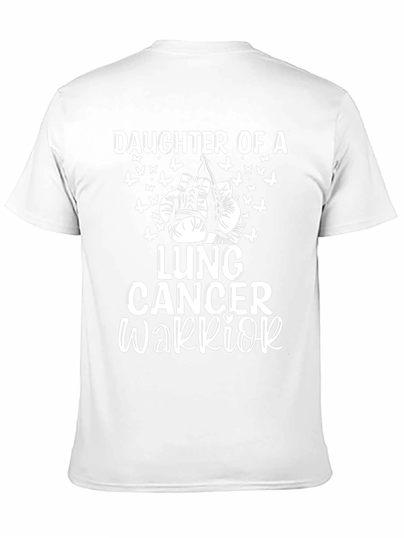 Lung Cancer Warrior Daughter T-Shirt
