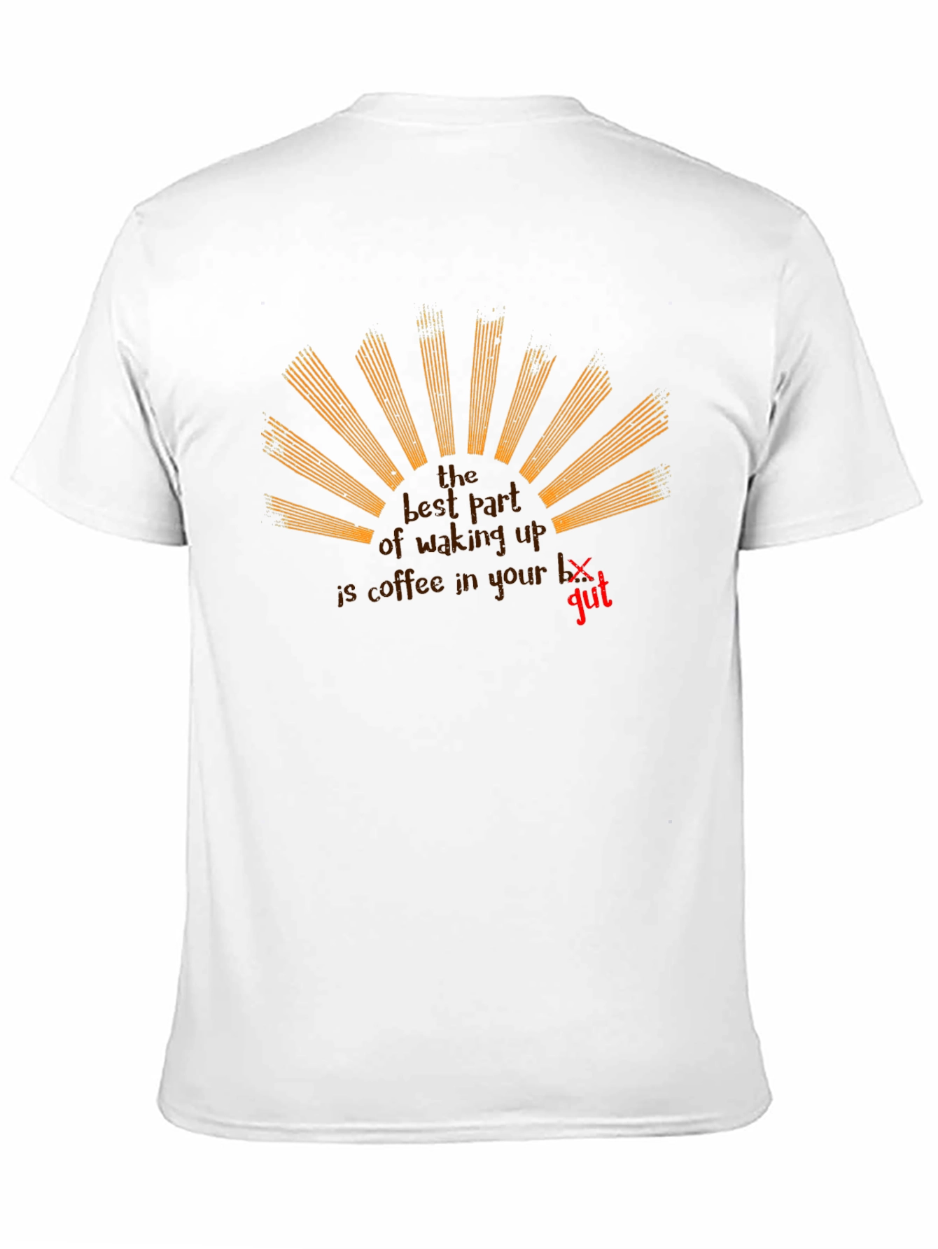 Coffee in Your Gut T-Shirt