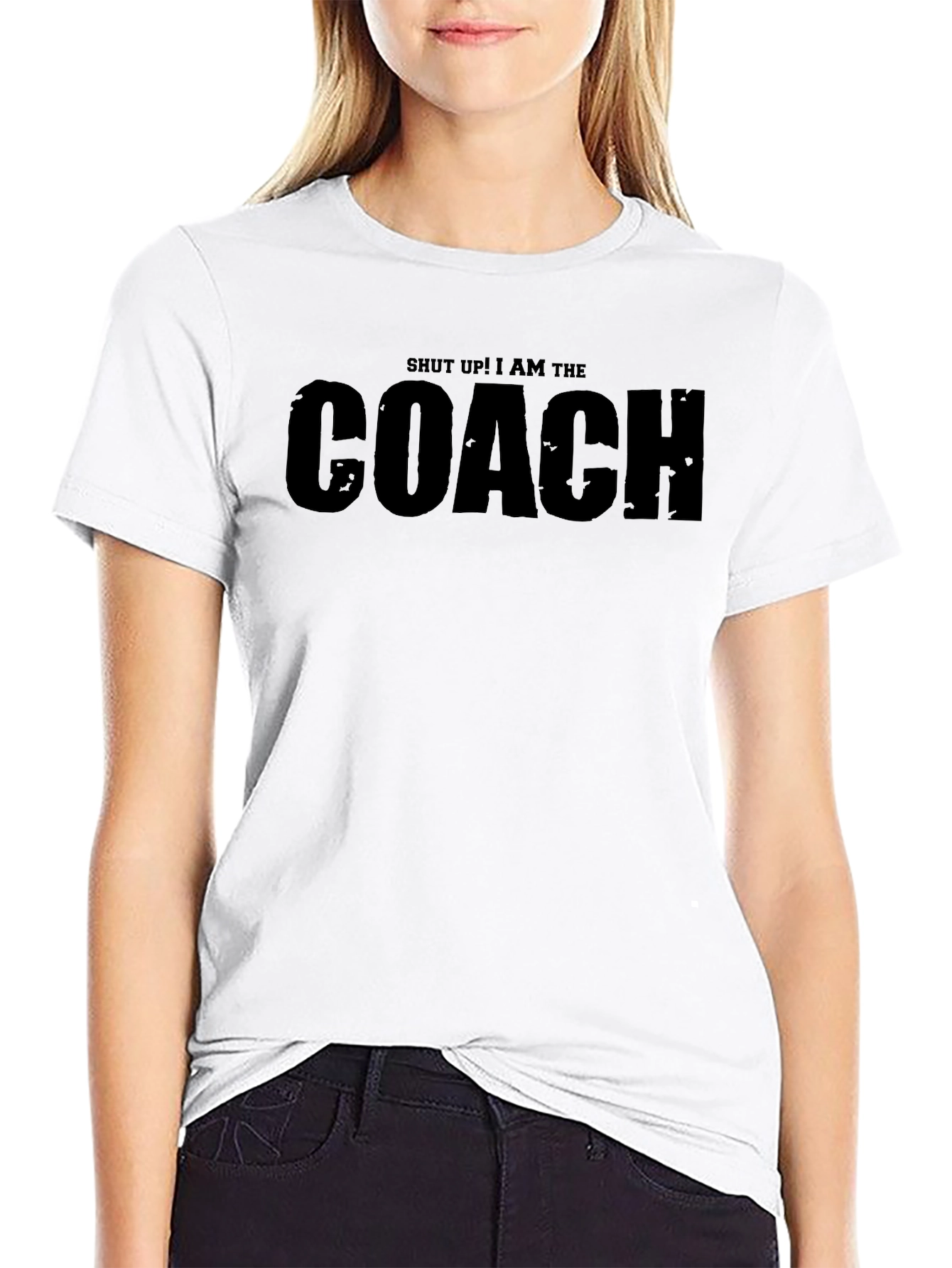 Shut Up! I Am The Coach T-Shirt - Black