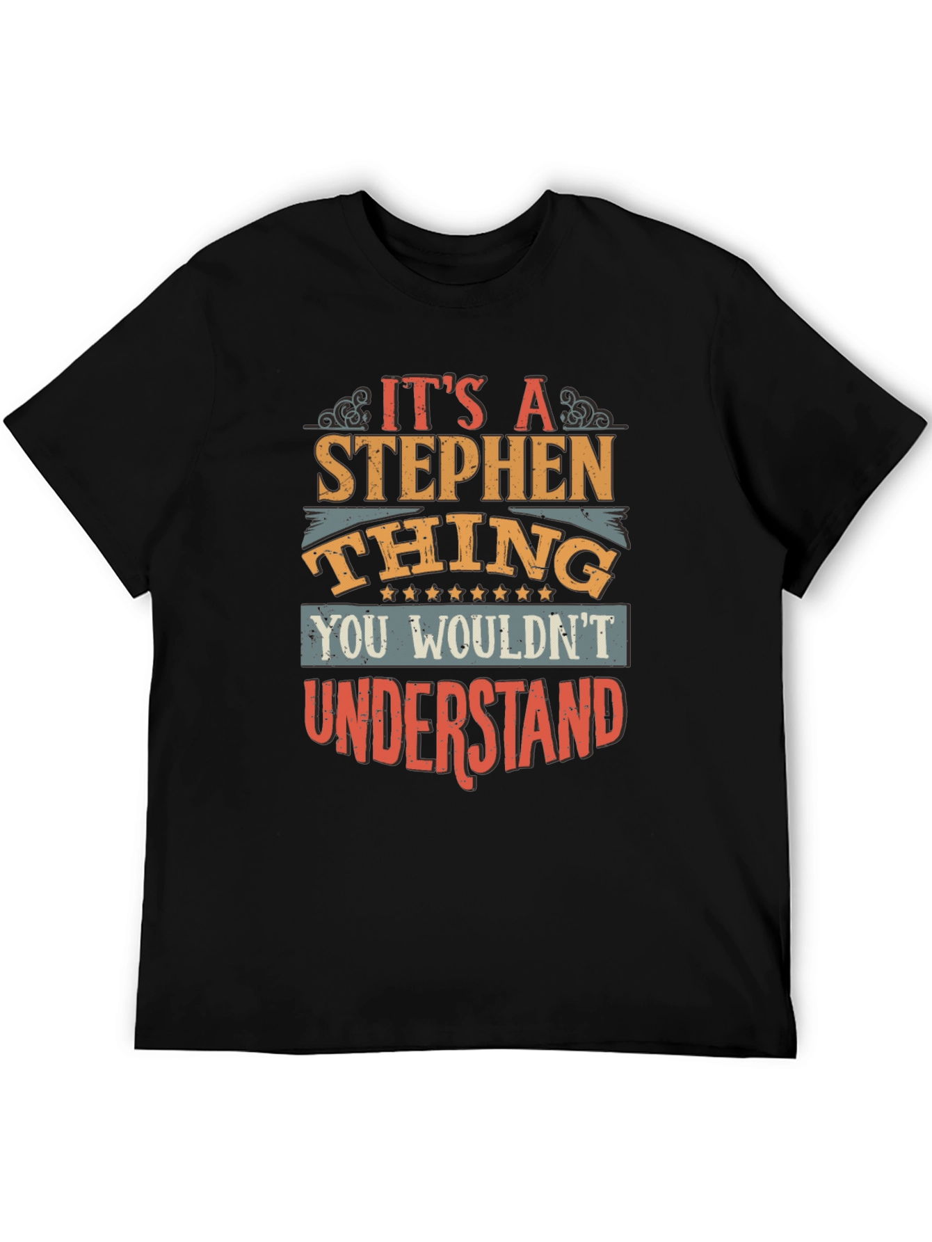 Its A Stephen Thing T-Shirt