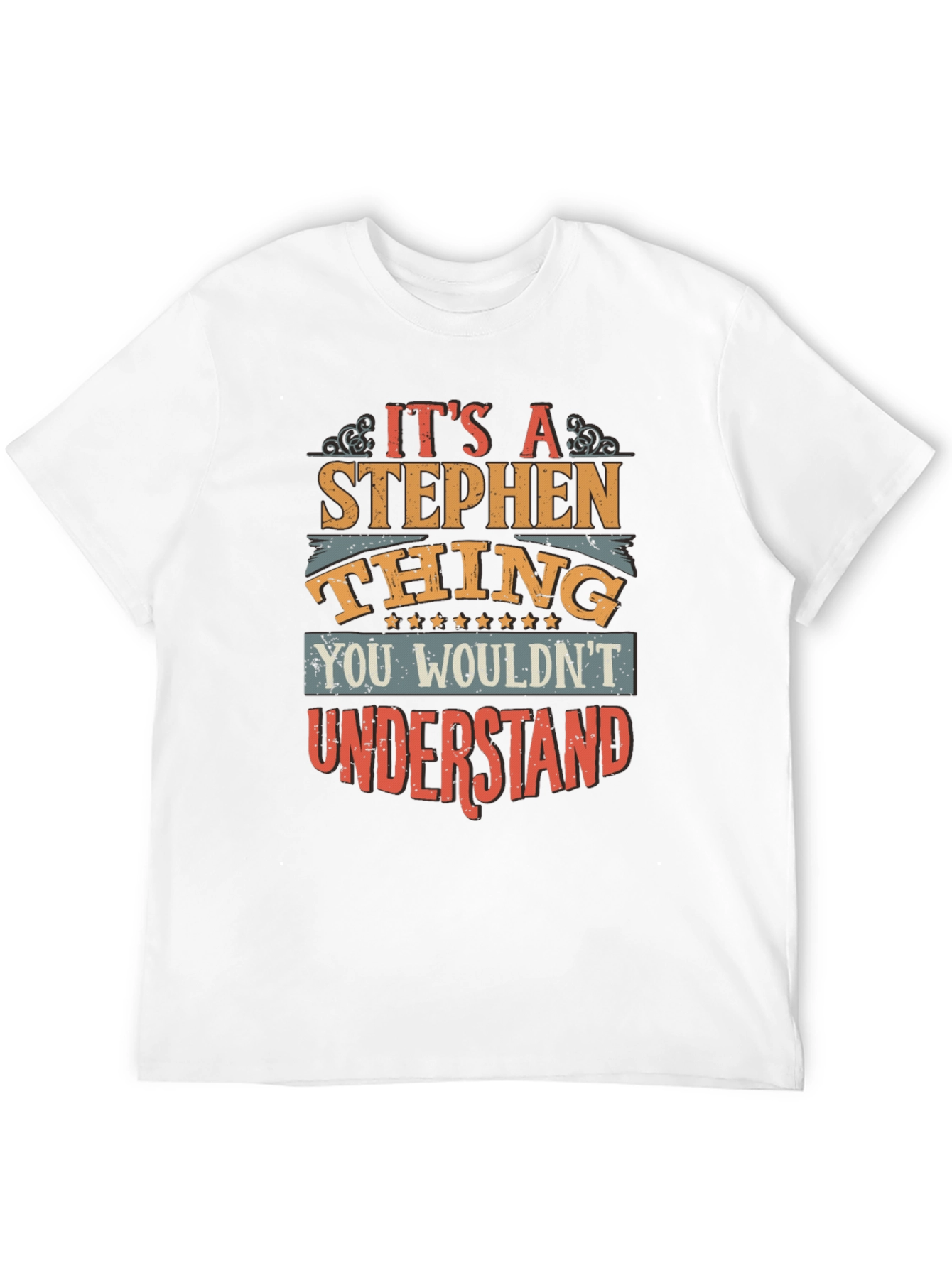Its A Stephen Thing T-Shirt