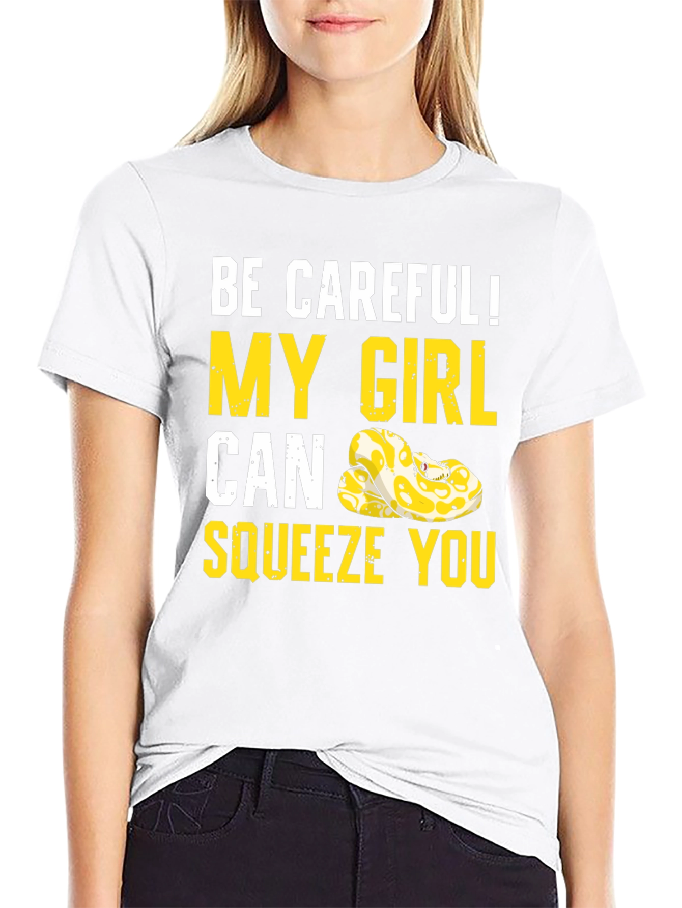 Be Careful! My Girl Can Squeeze You Snake T-Shirt