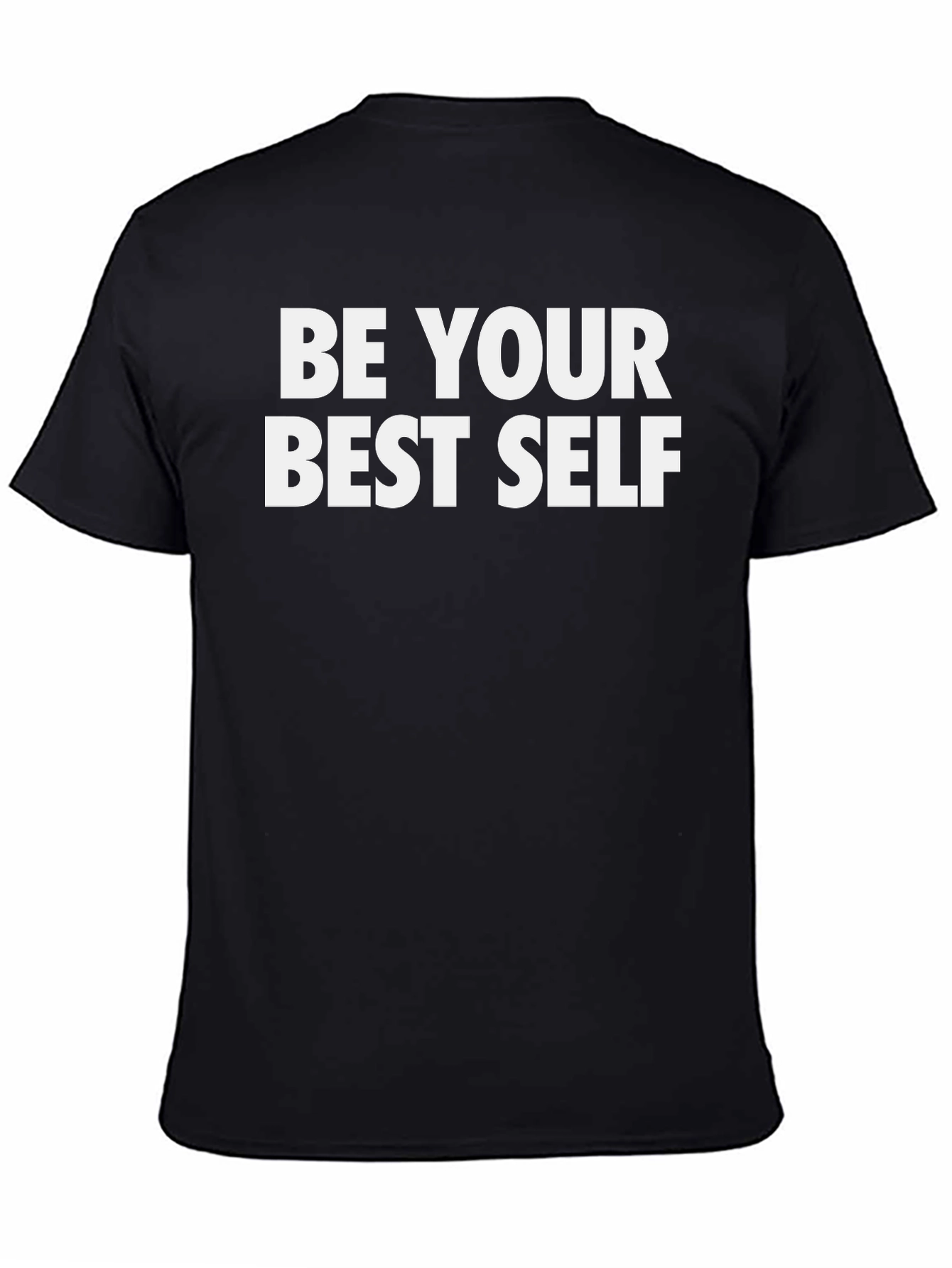 Be Your Best Self T-Shirt - Motivational Black Tee