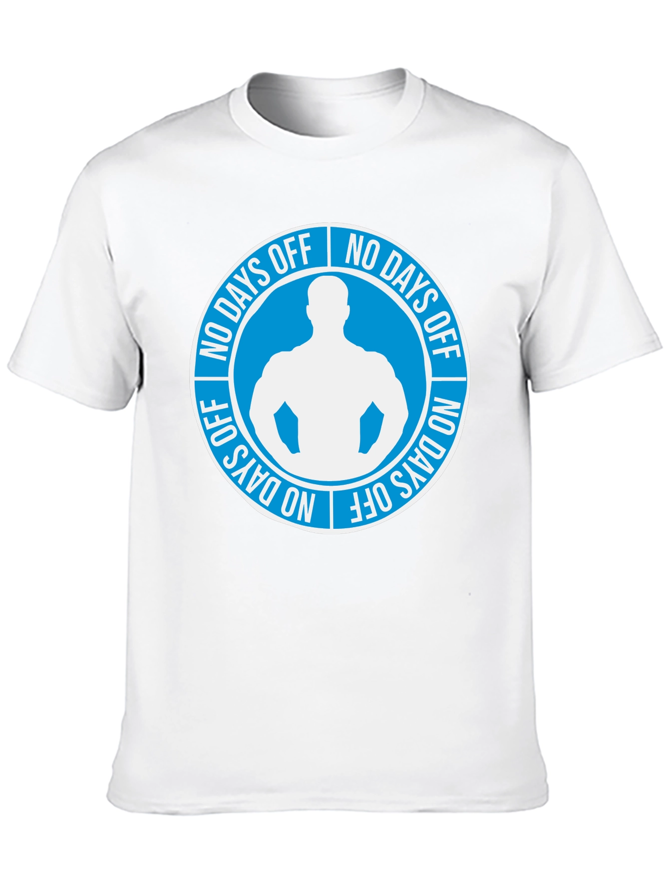 No Days Off Graphic T-Shirt - Gym Motivation