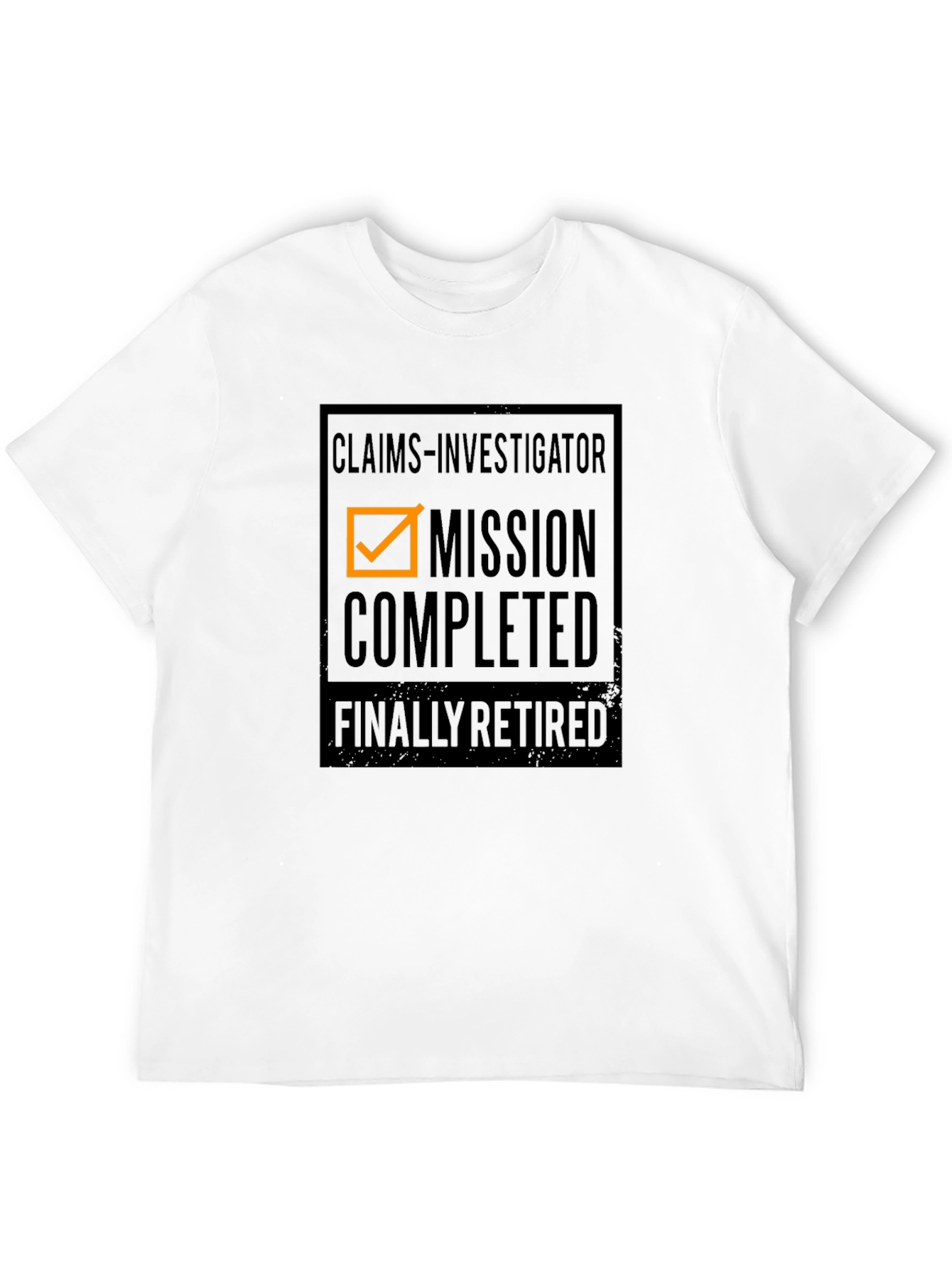 Claims Investigator Retirement T-Shirt
