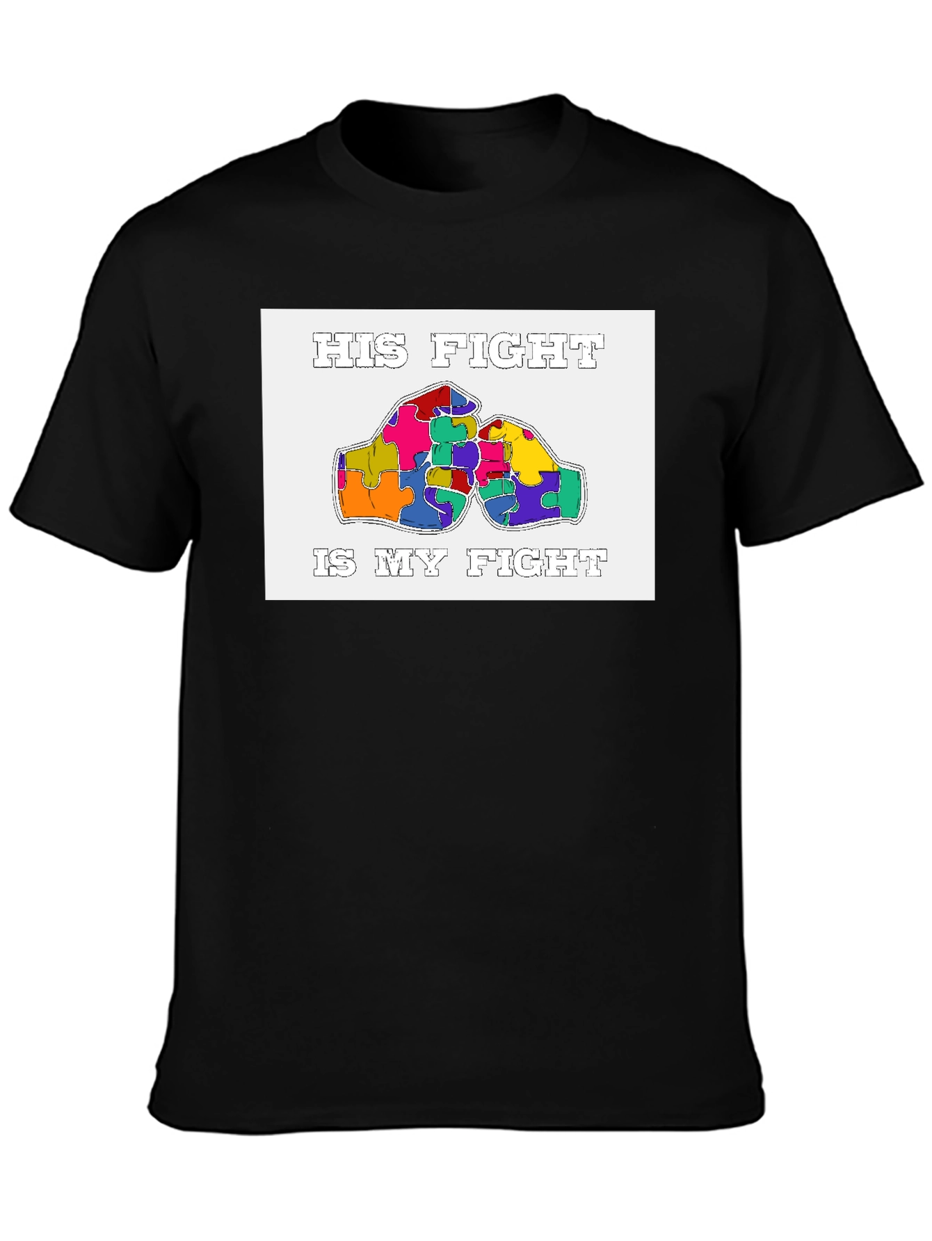 His Fight Is My Fight Autism Awareness T-Shirt