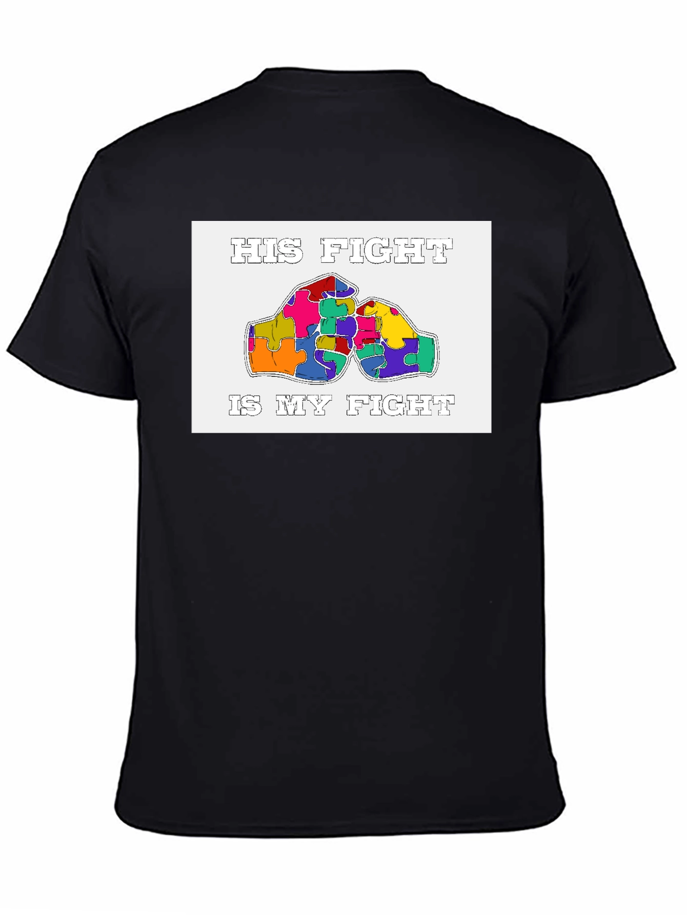 His Fight Is My Fight Autism Awareness T-Shirt