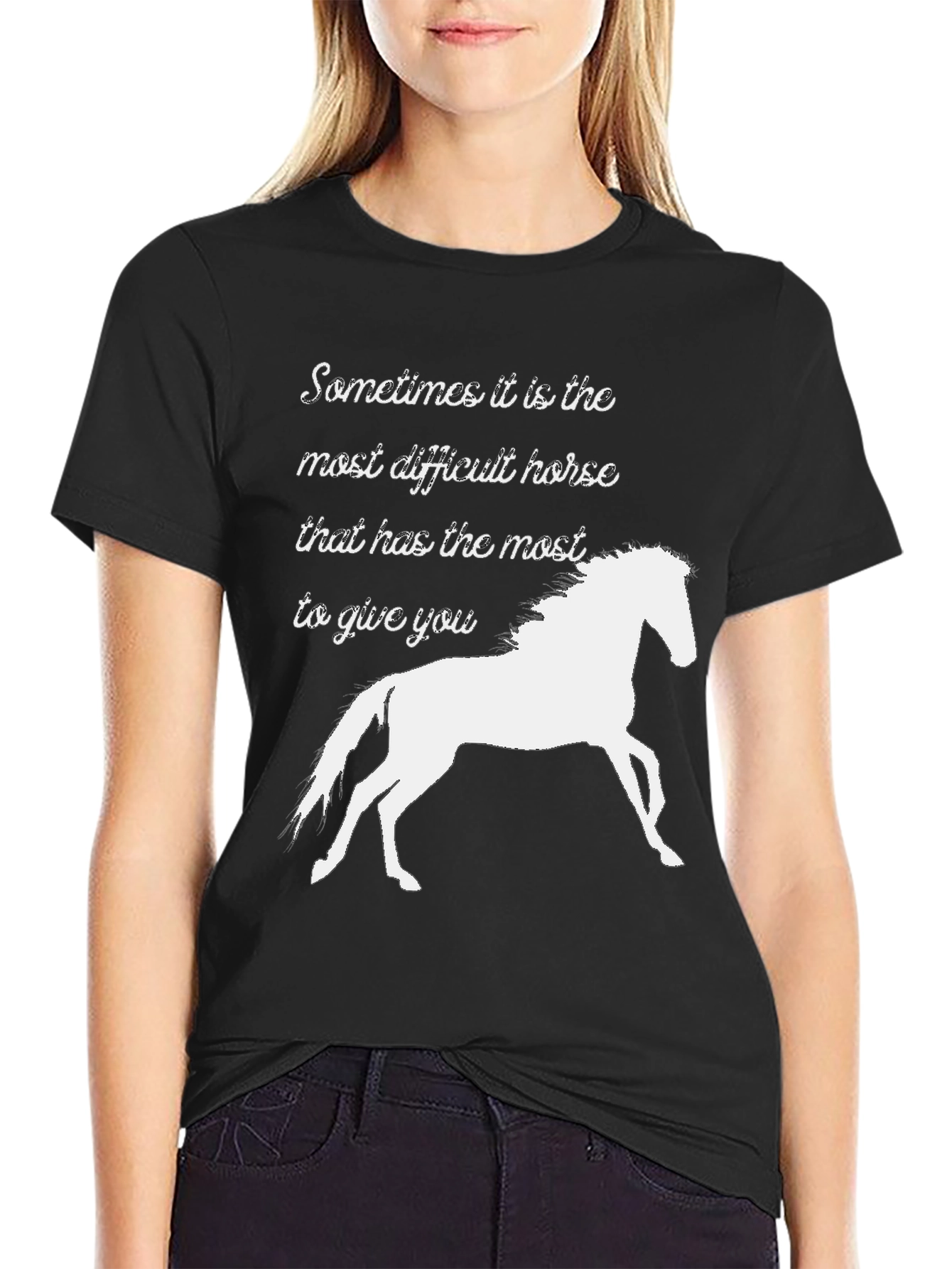 Horse Lover T-Shirt - Inspirational Quote Black Tee