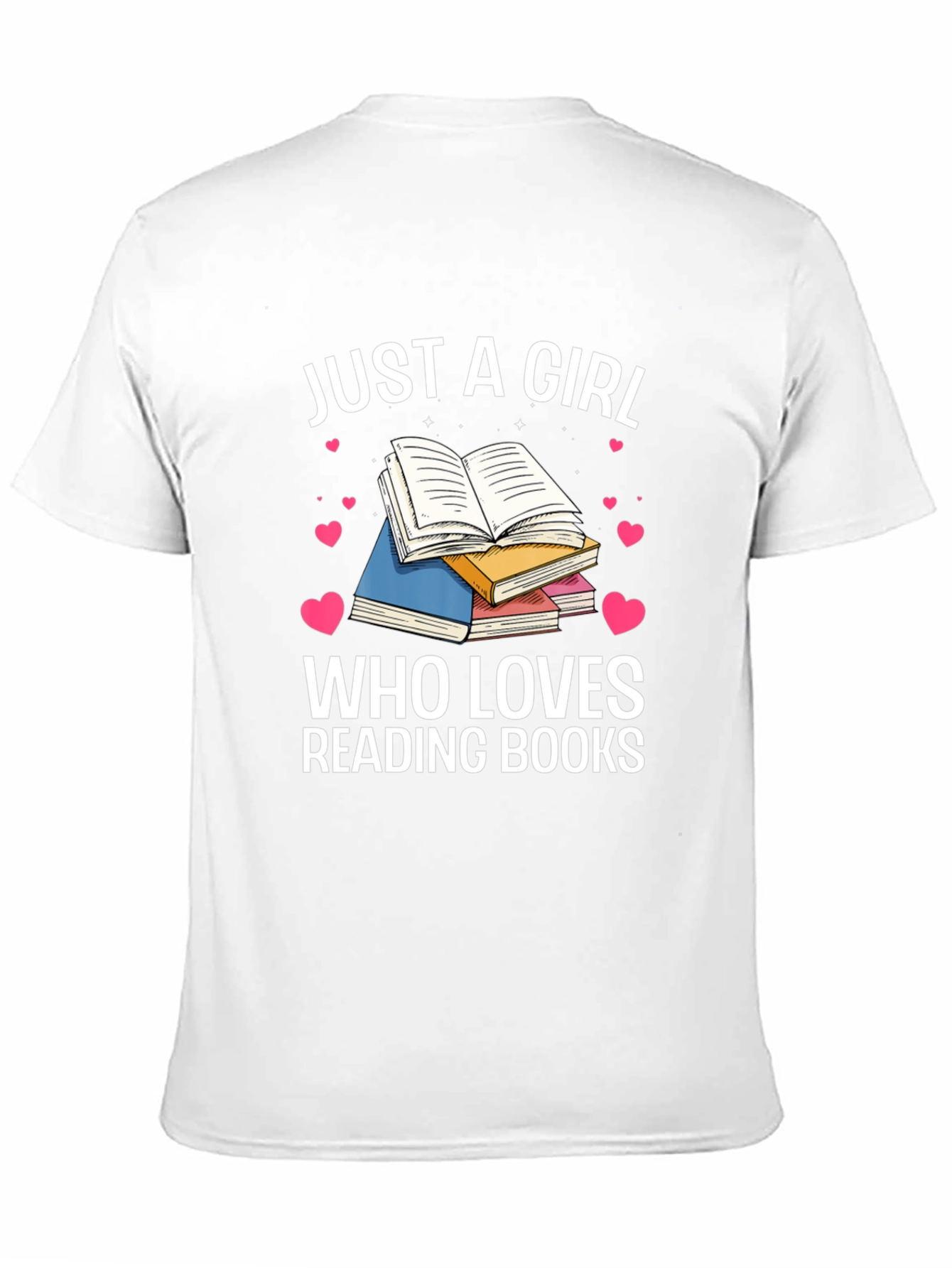 Just A Girl Who Loves Reading Books T-Shirt