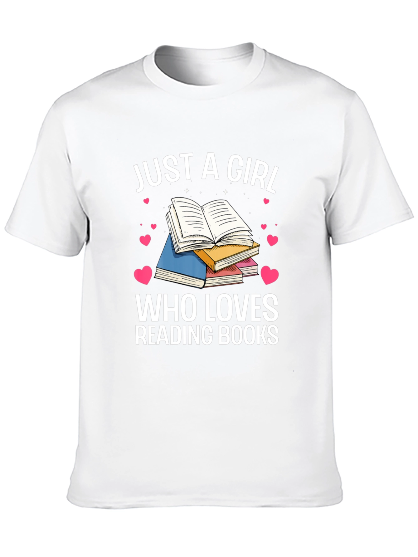 Just A Girl Who Loves Reading Books T-Shirt