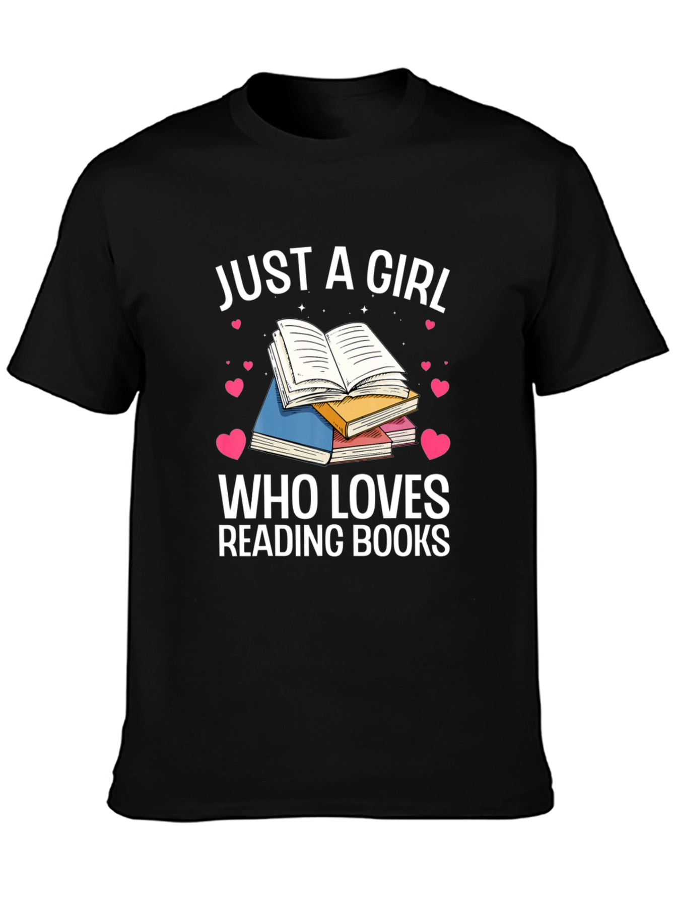 Just A Girl Who Loves Reading Books T-Shirt