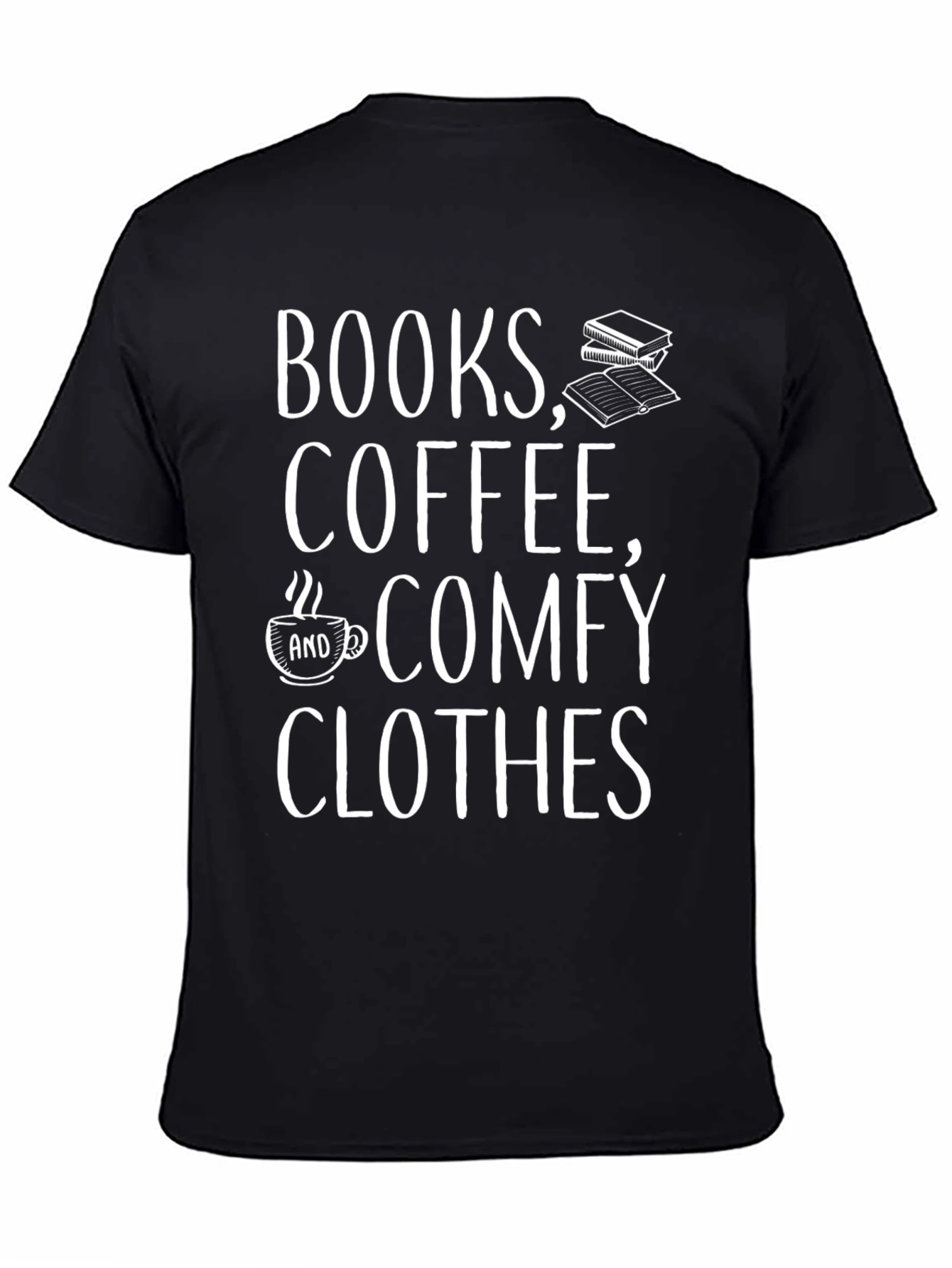 Books Coffee Comfy Clothes Graphic Tee