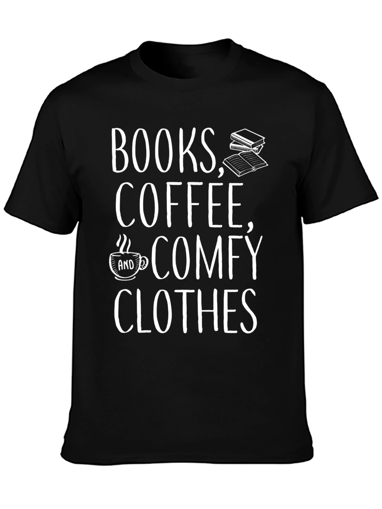 Books Coffee Comfy Clothes Graphic Tee