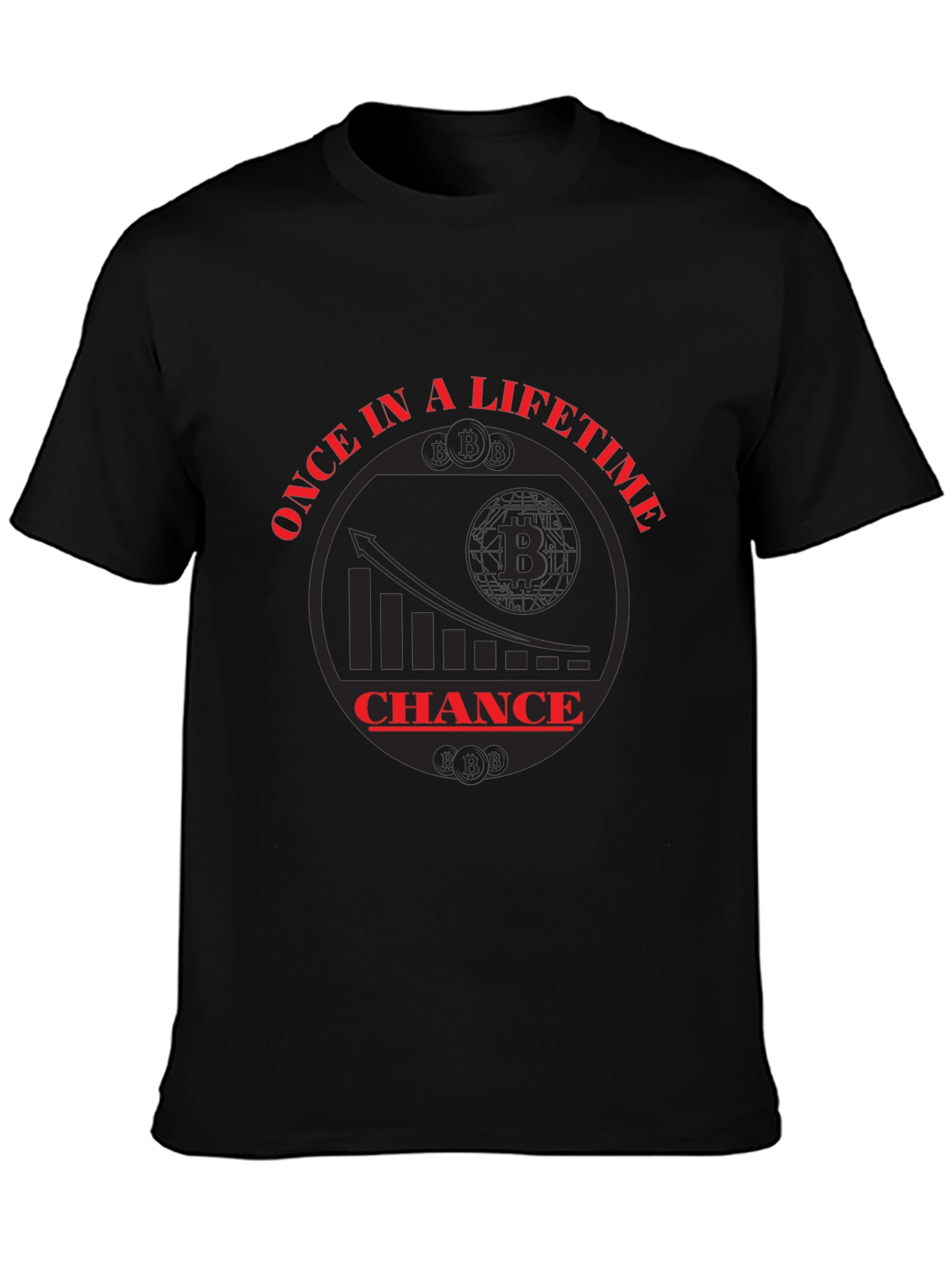 Once In A Lifetime Bitcoin Chance Tee