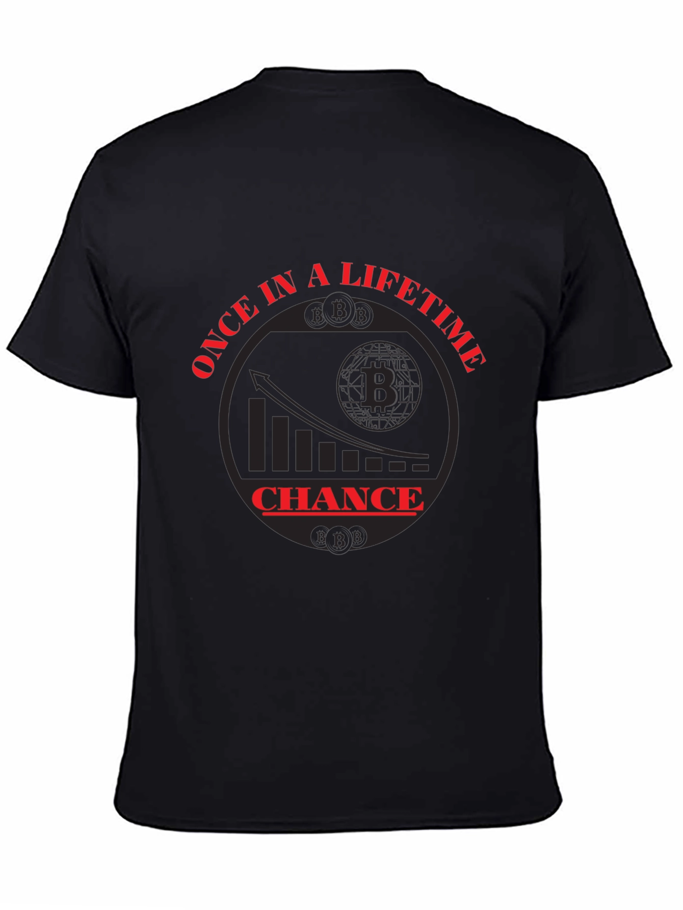 Once In A Lifetime Bitcoin Chance Tee