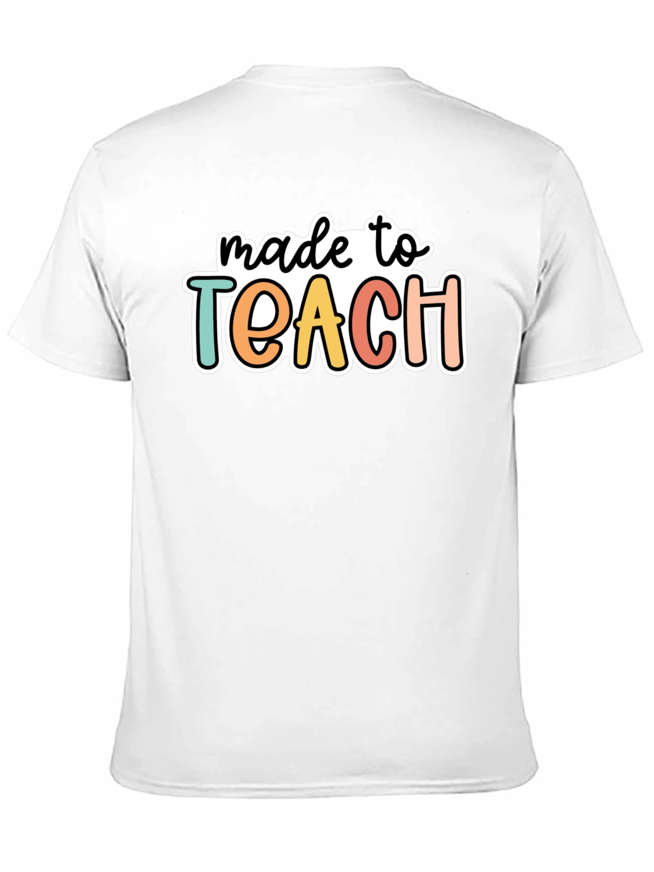 Made to Teach Graphic Tee