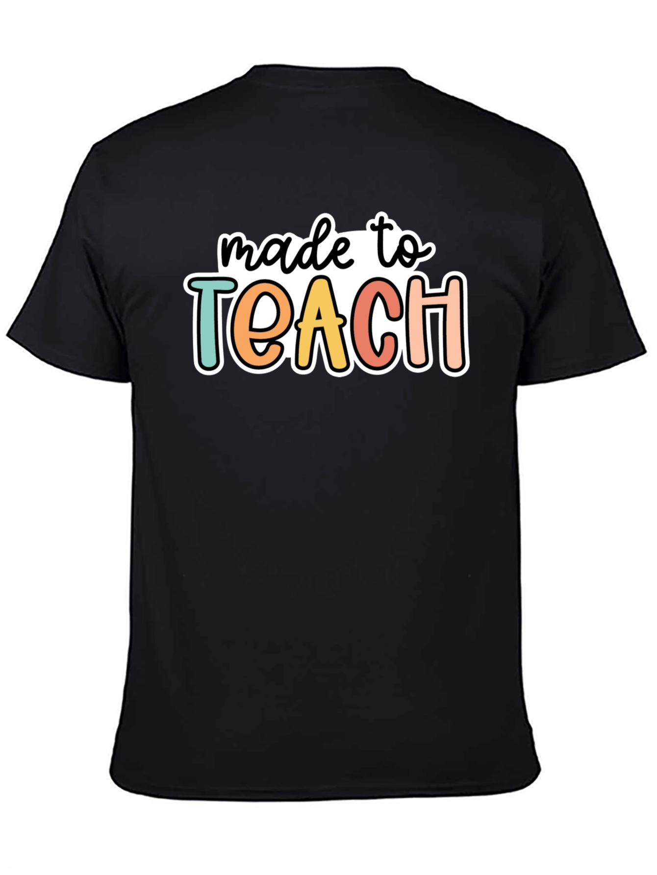Made to Teach Graphic Tee