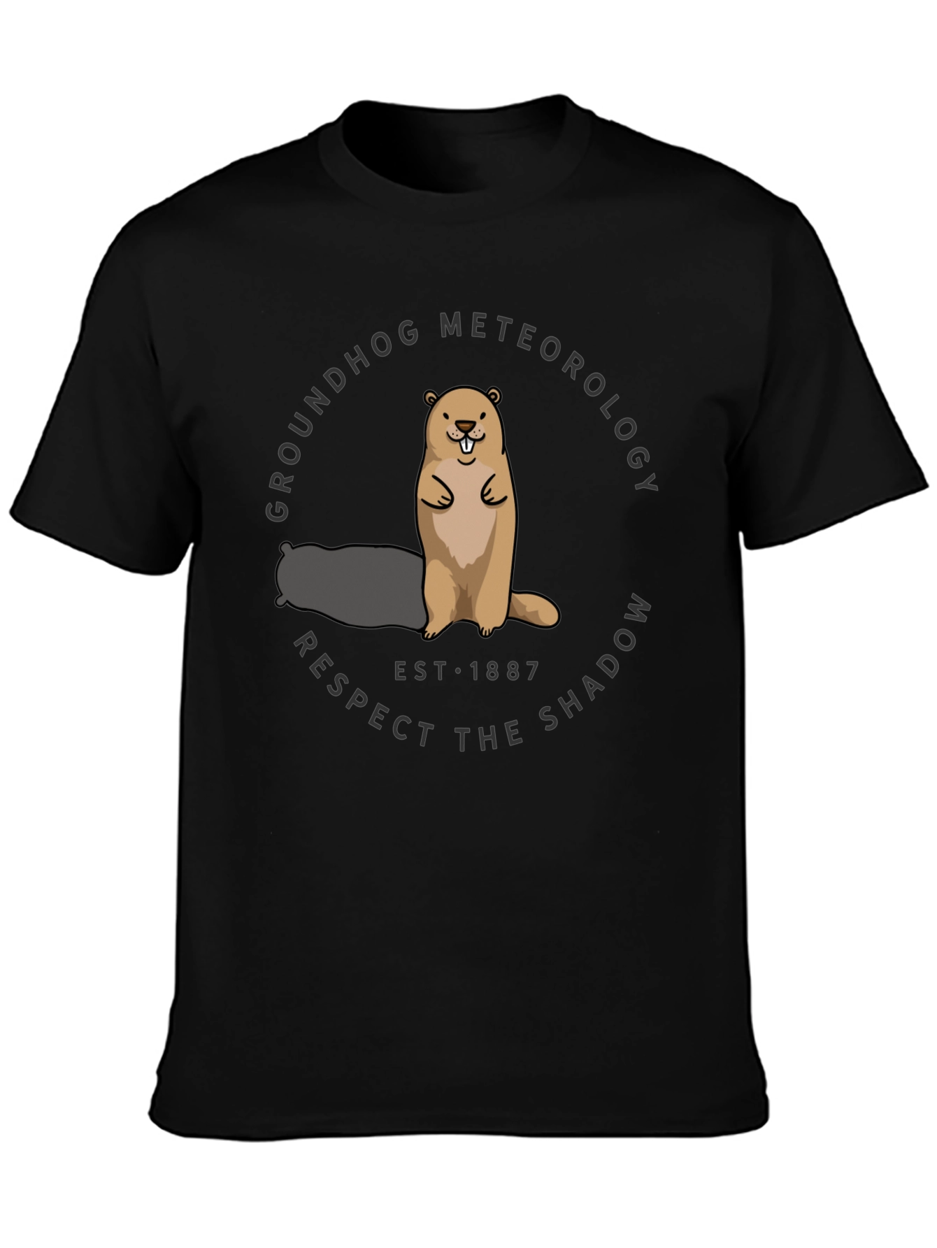 Groundhog Meteorology Respect the Shadow T-Shirt