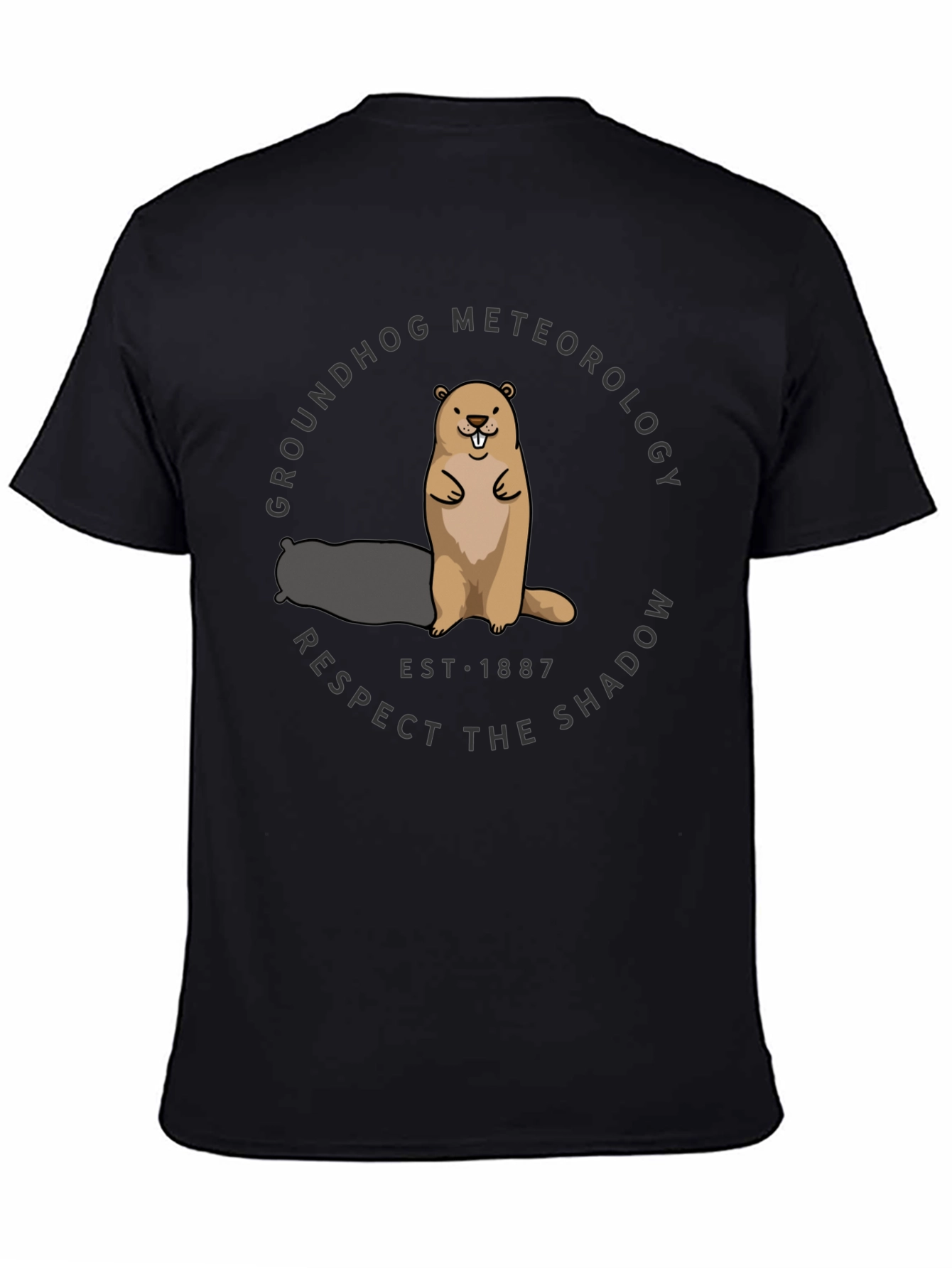 Groundhog Meteorology Respect the Shadow T-Shirt