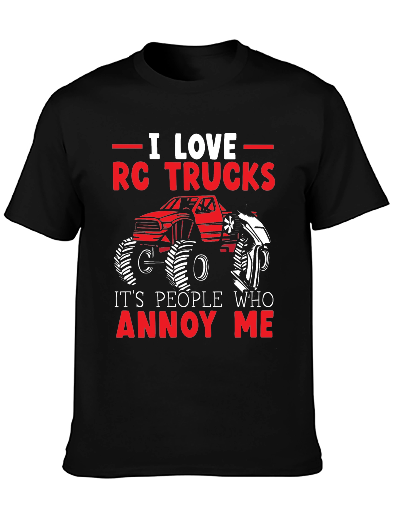 I Love RC Trucks T-Shirt