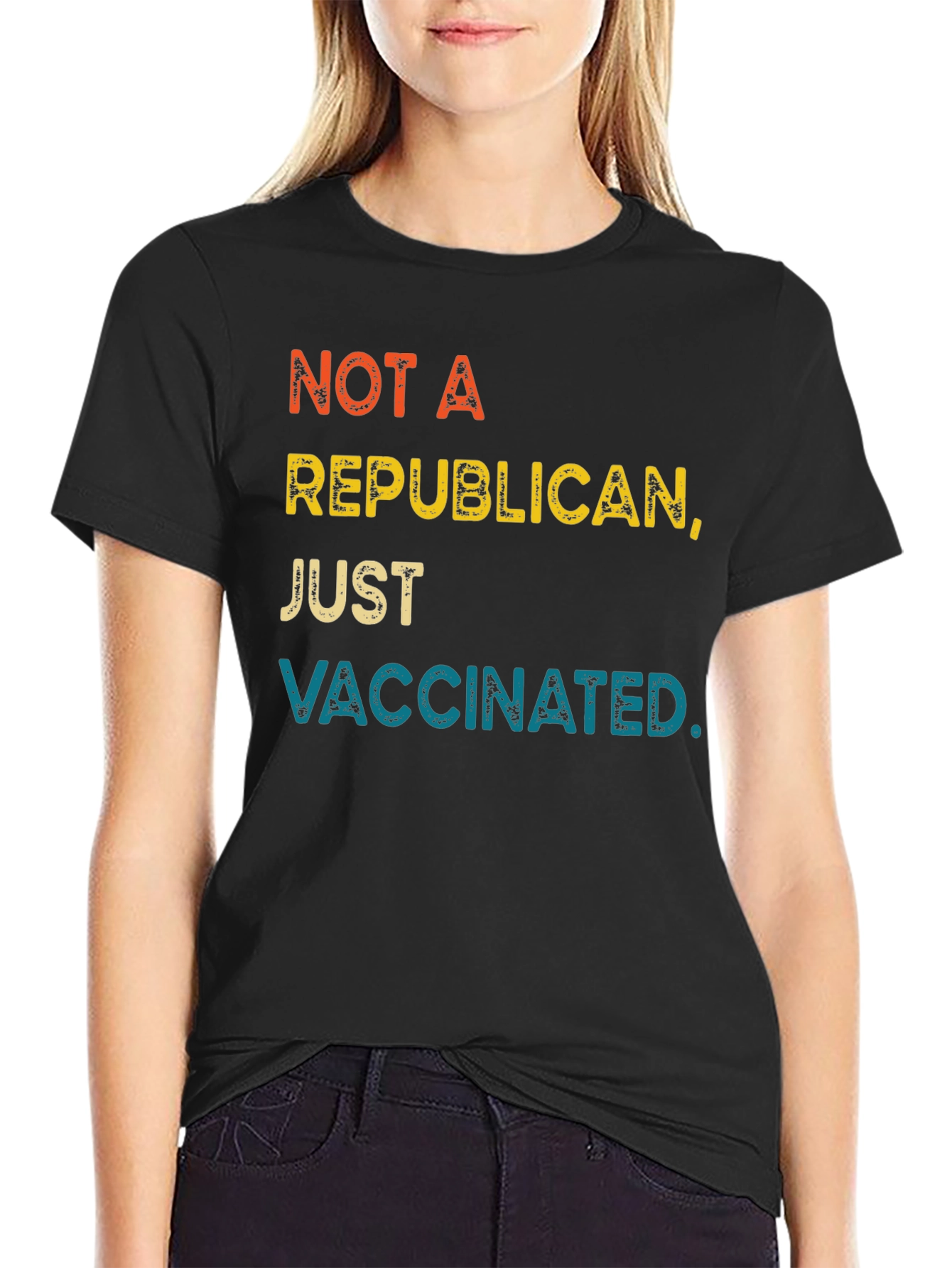 Not A Republican Just Vaccinated T-Shirt