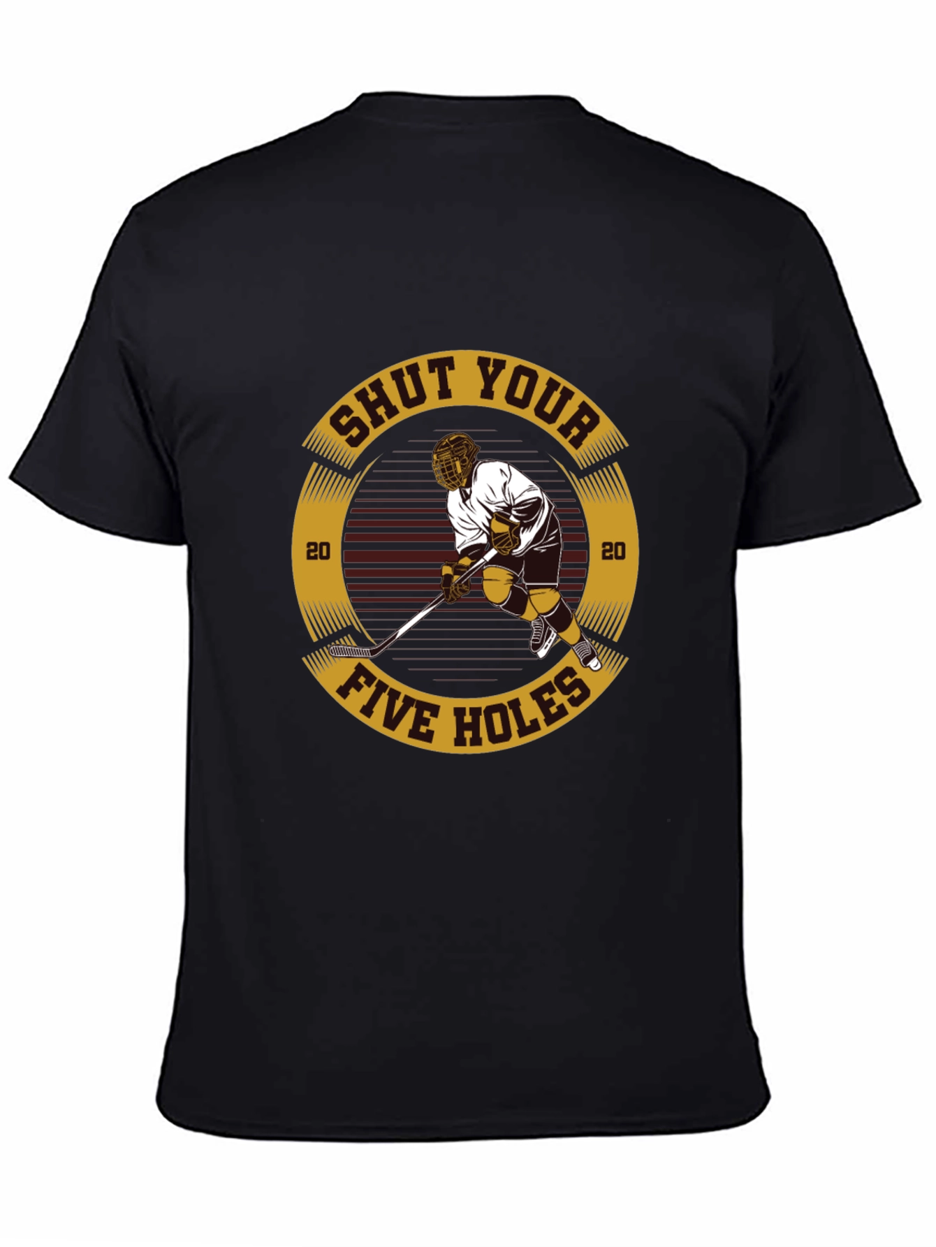 Shut Your Five Holes Hockey T-Shirt