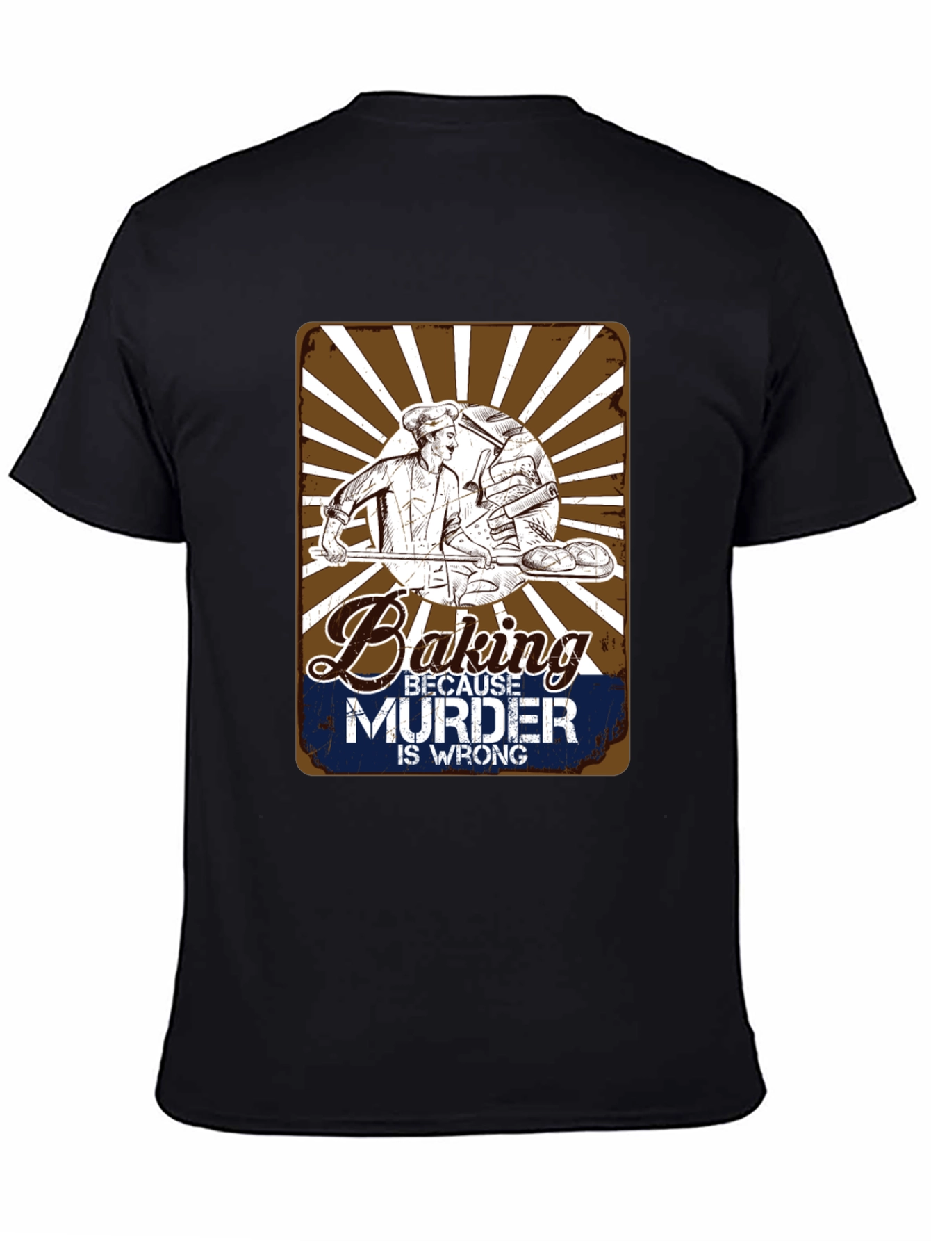 Baking Because Murder Is Wrong Graphic T-Shirt
