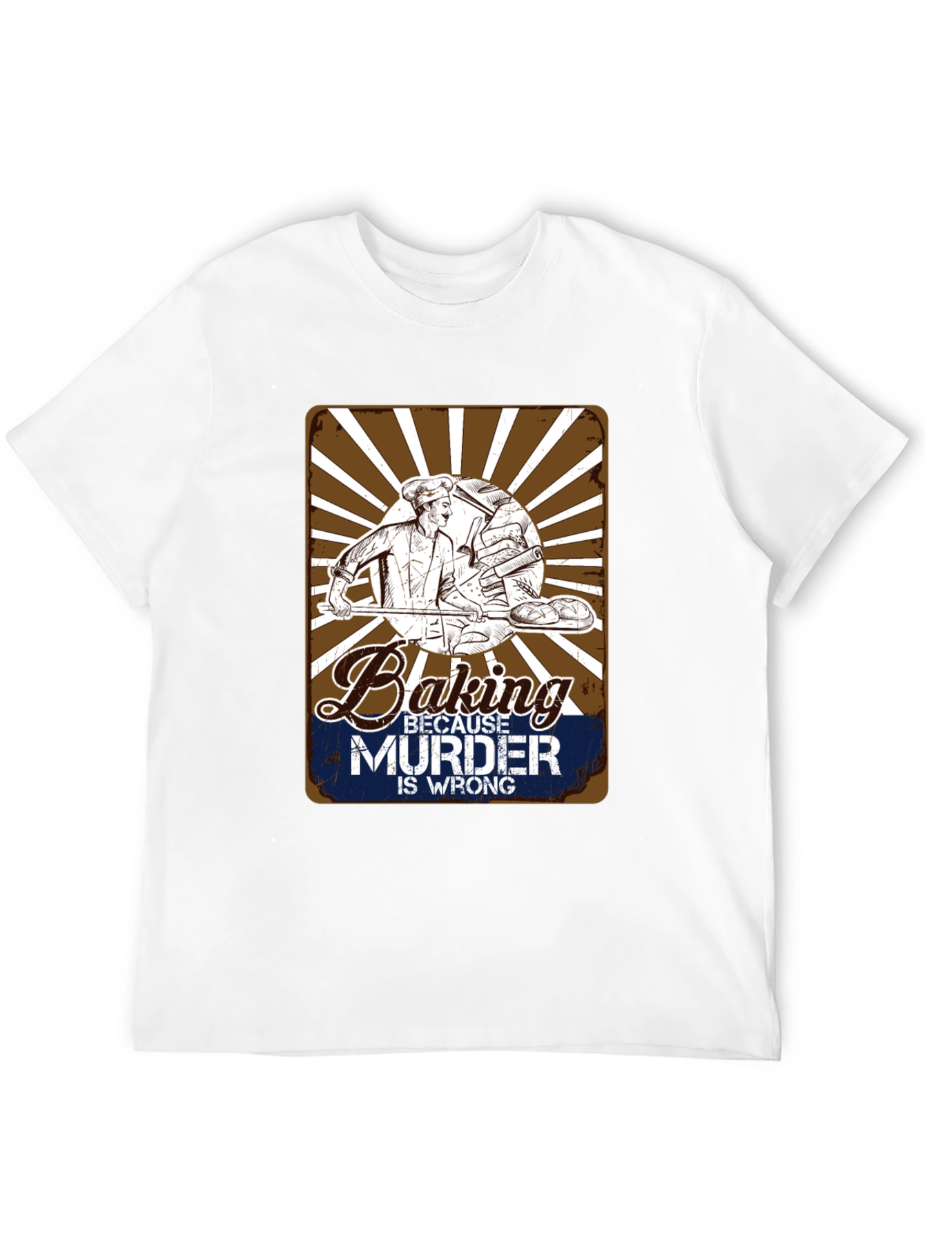 Baking Because Murder Is Wrong Graphic T-Shirt