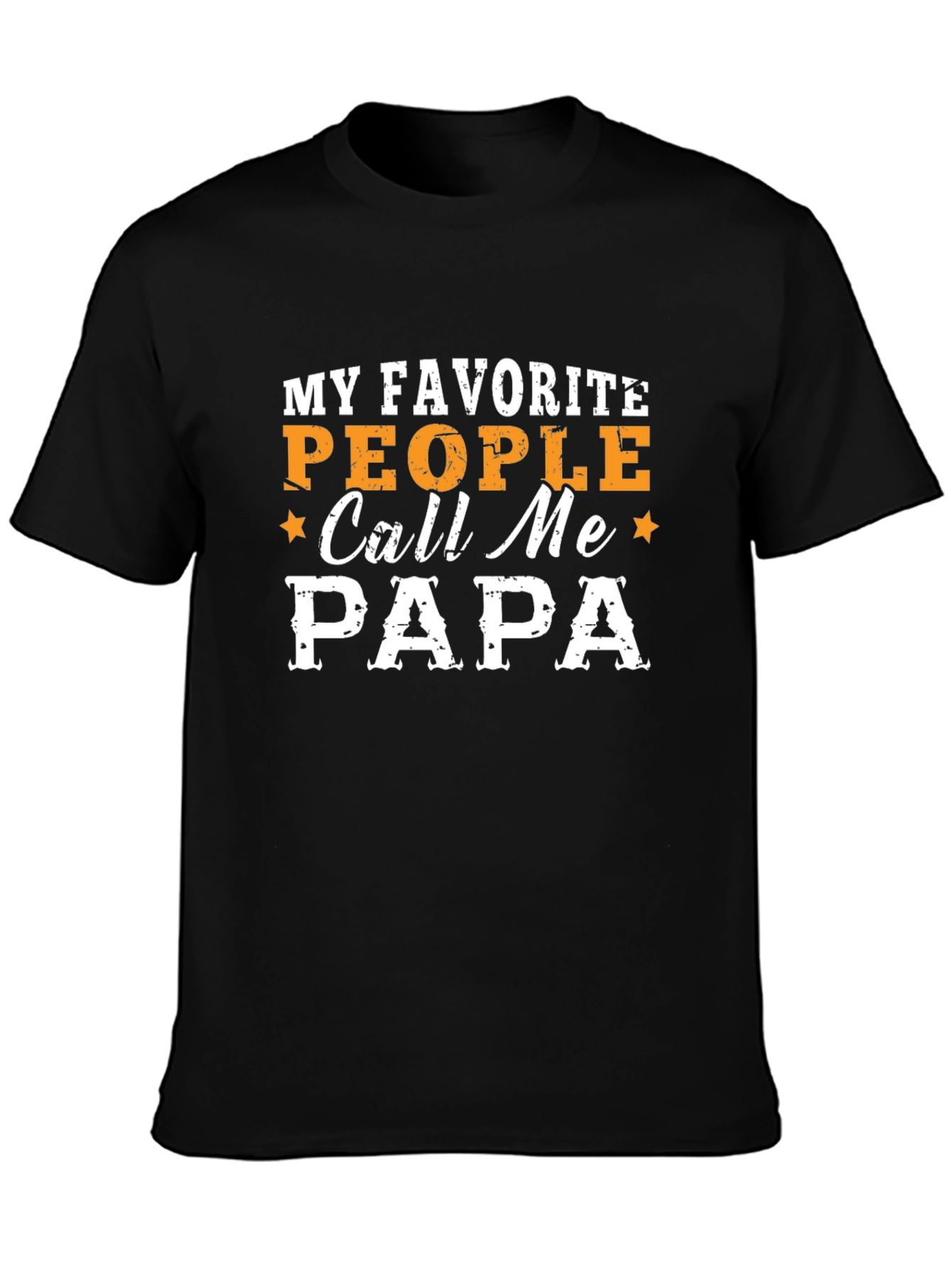 My Favorite People Call Me Papa T-Shirt