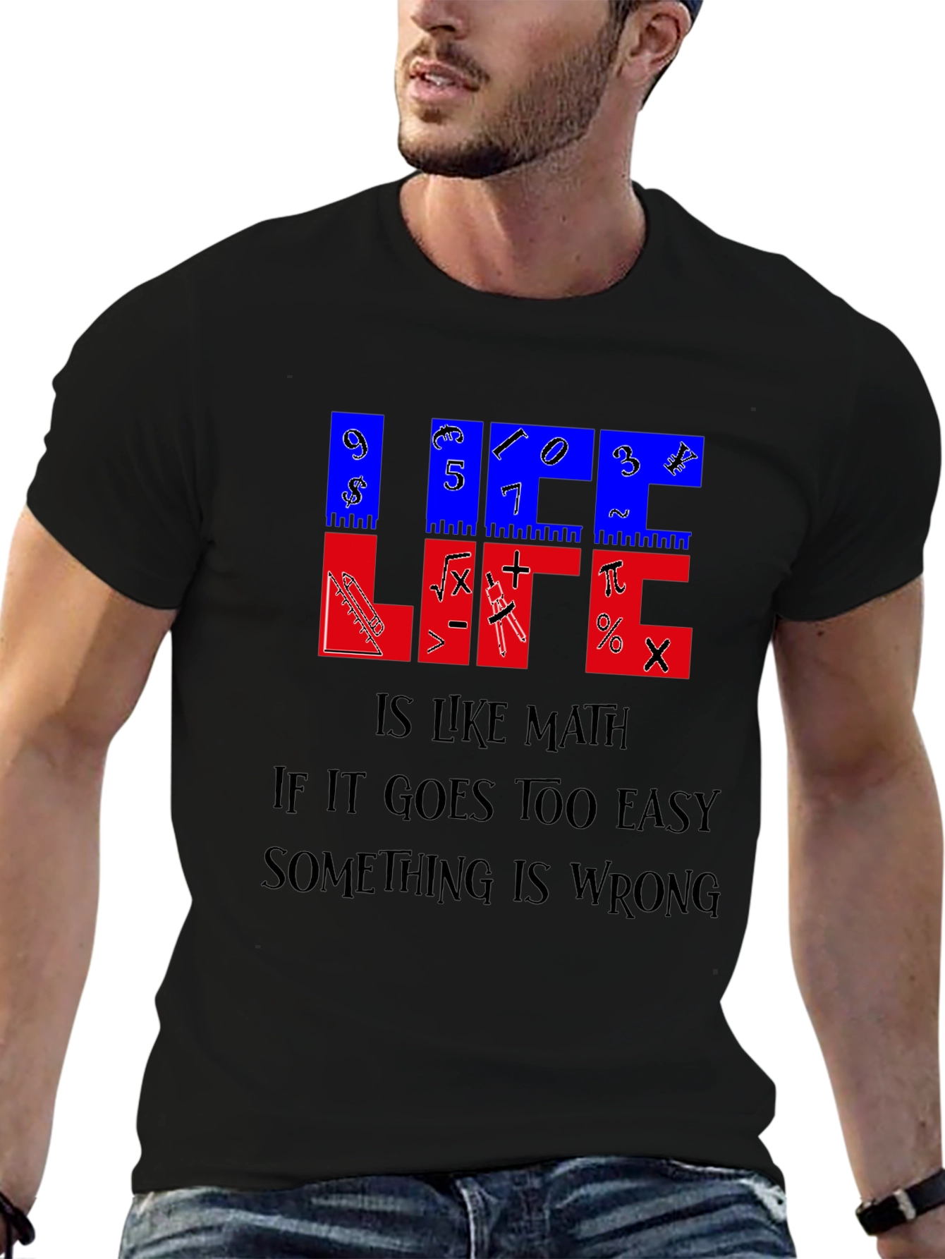 Life Is Like Math T-Shirt